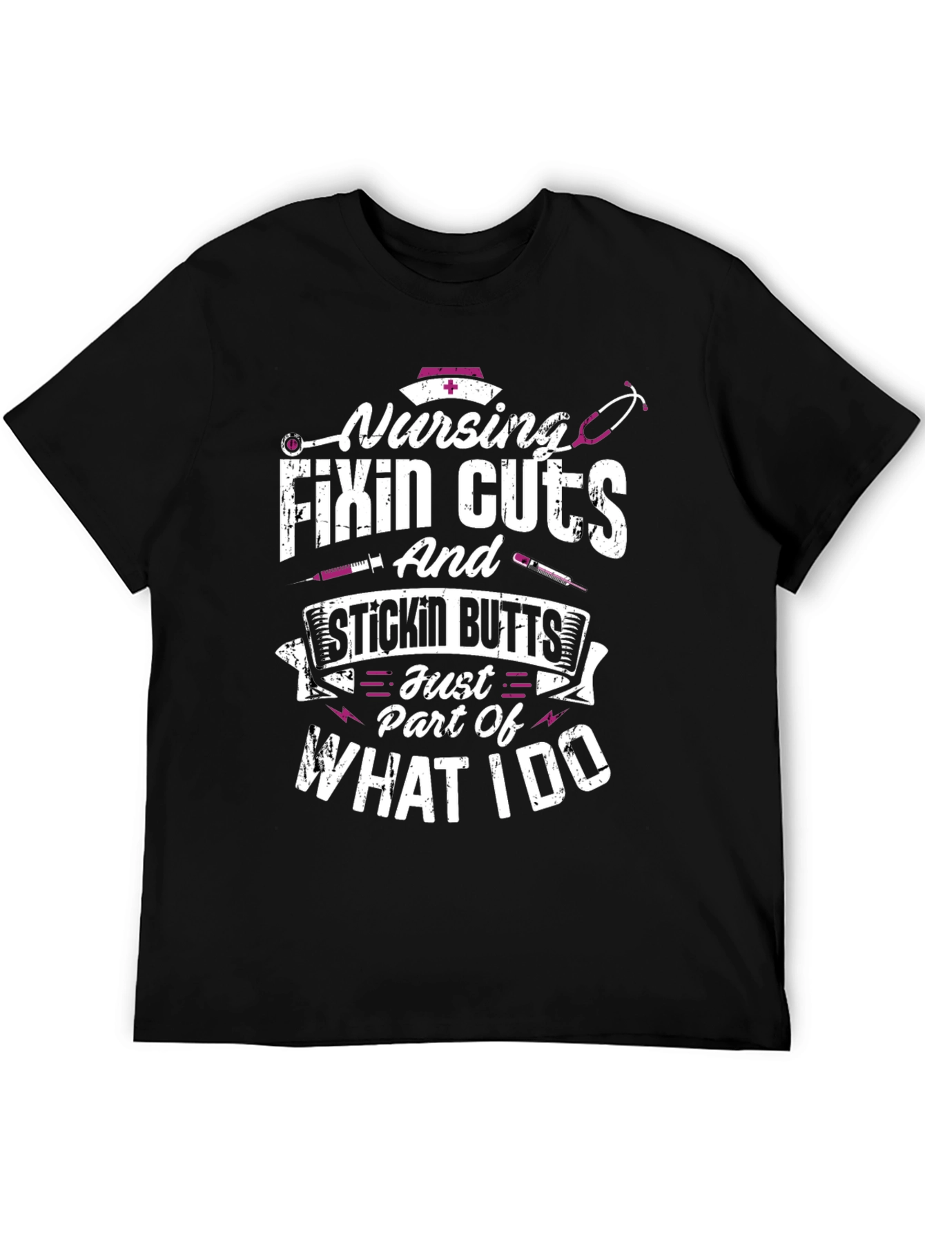 Nursing Fixin Cuts & Stickin Butts T-Shirt