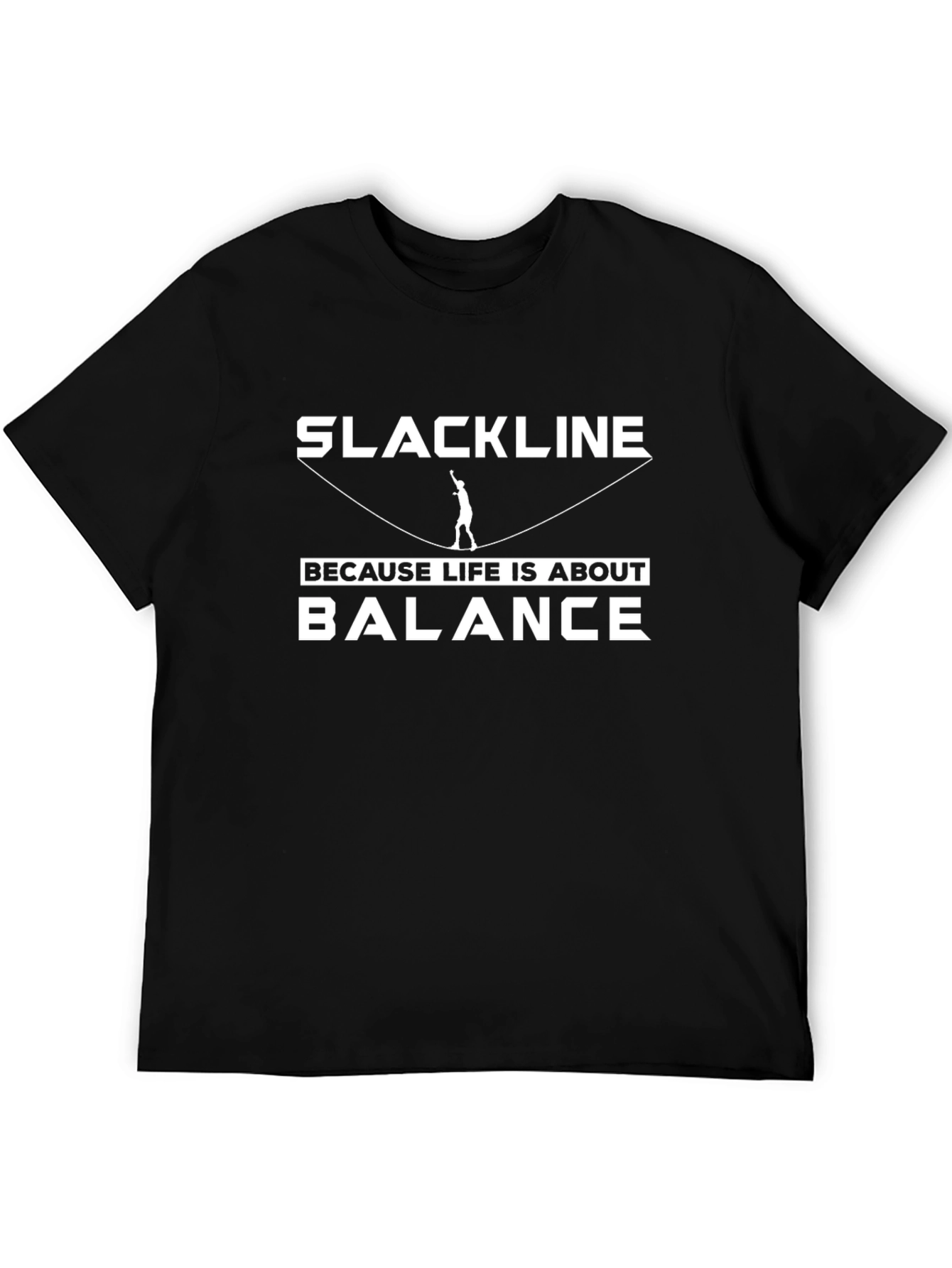 Slackline Balance T-Shirt: Life is About Balance