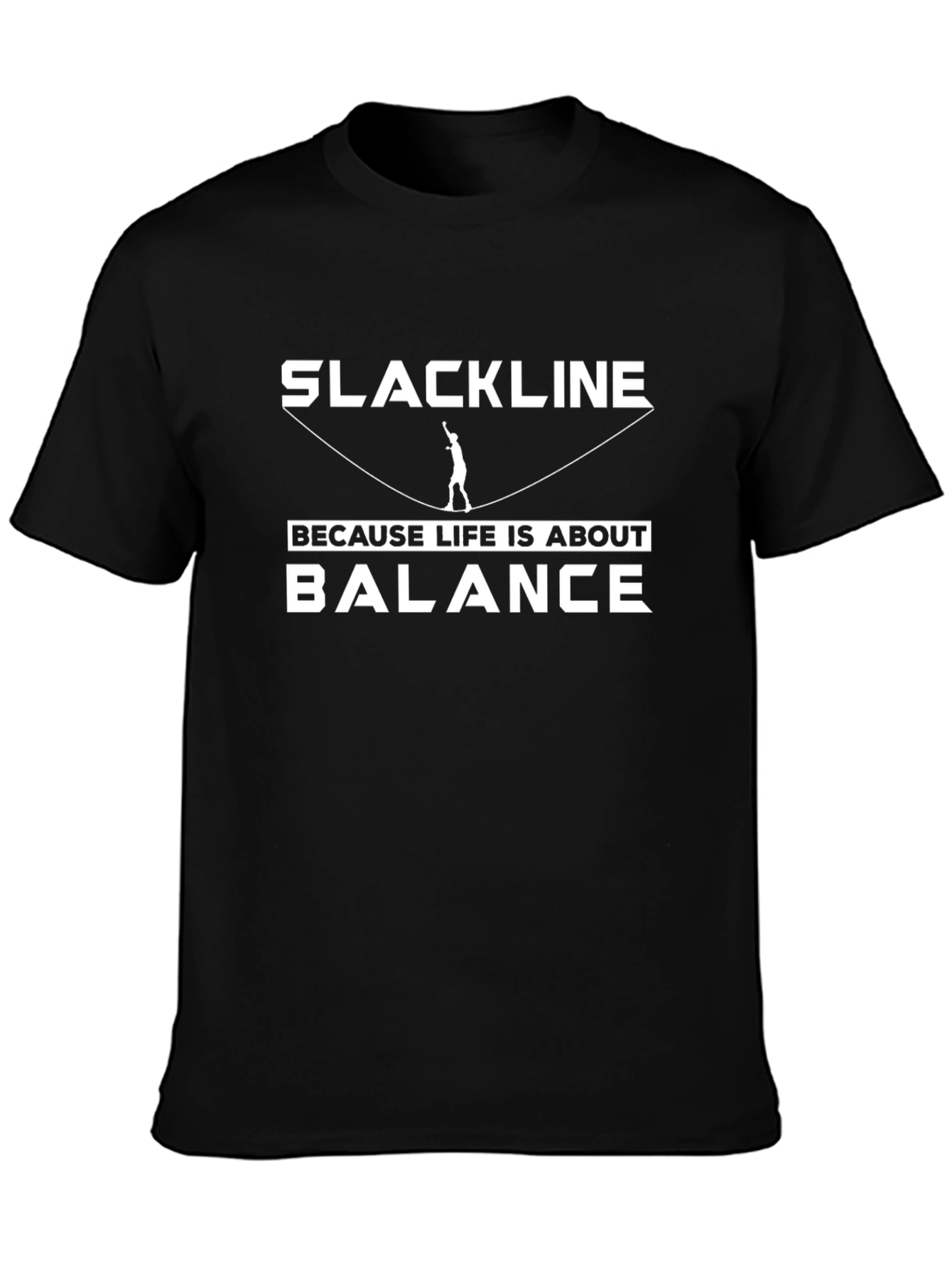 Slackline Balance T-Shirt: Life is About Balance