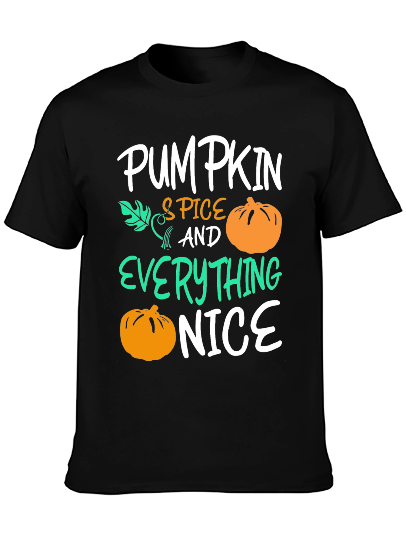 Pumpkin Spice Everything Nice T-Shirt