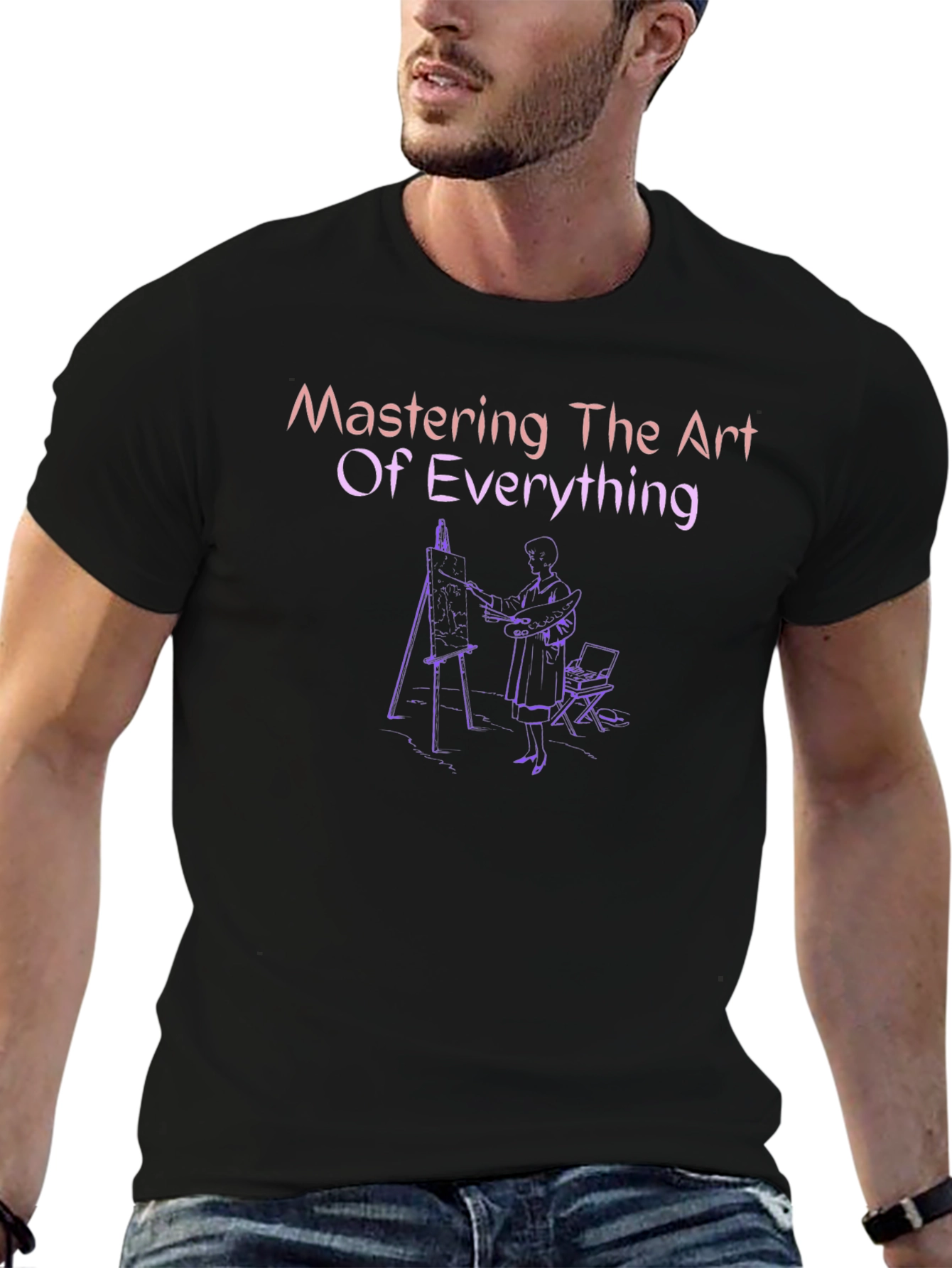 Mastering The Art of Everything T-Shirt