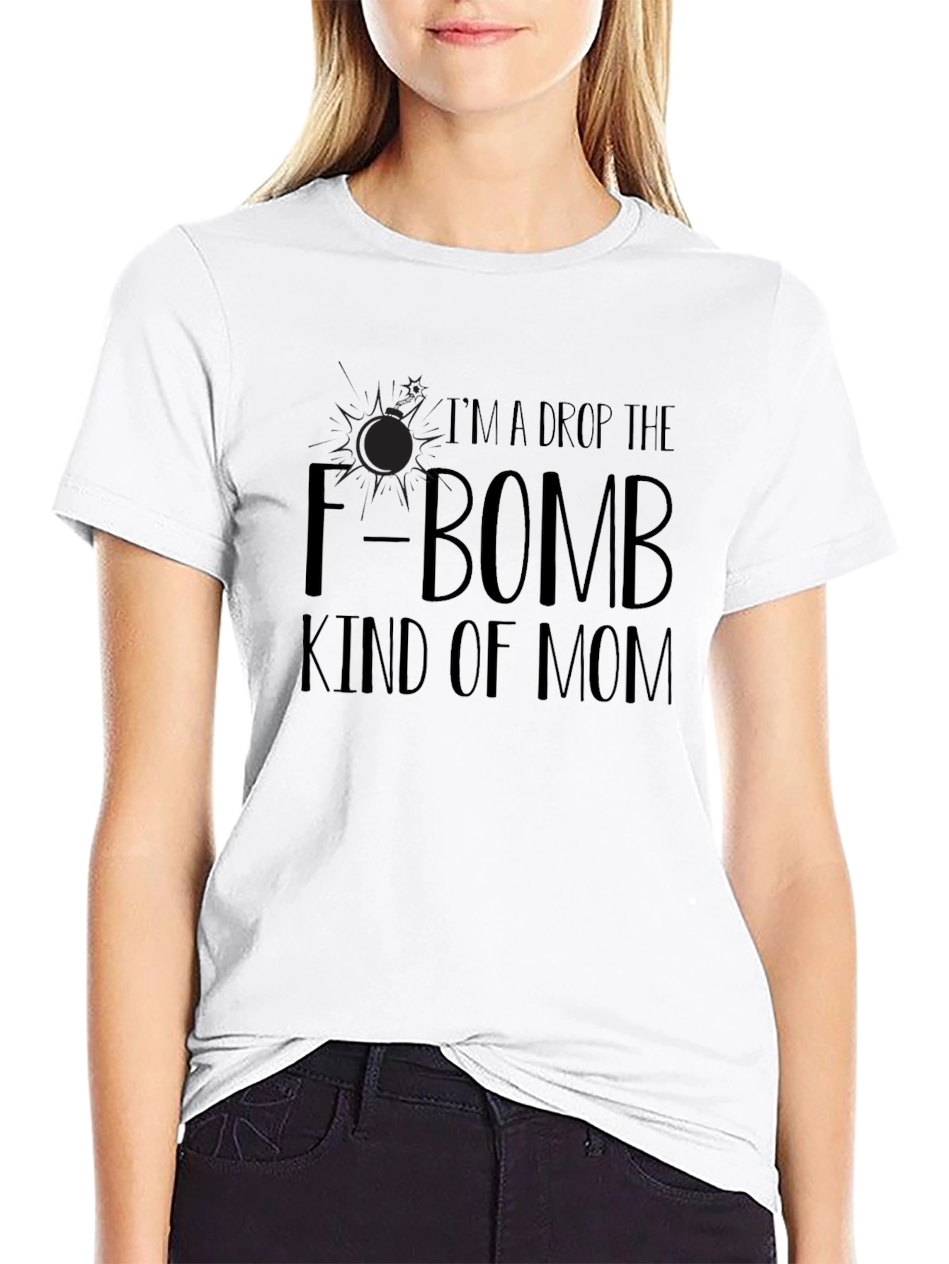 Im A Drop The F-Bomb Kind of Mom T-Shirt