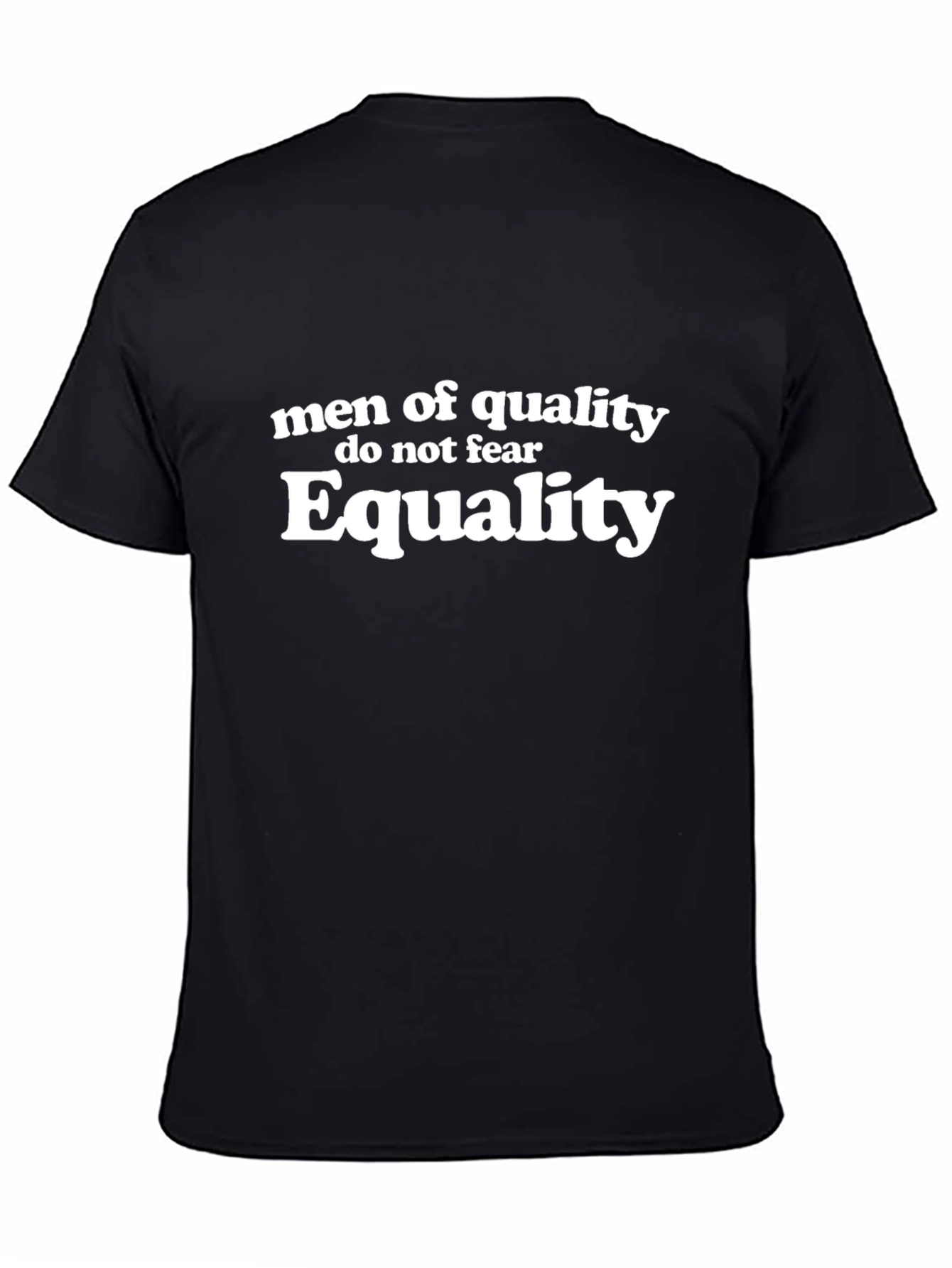 Equality T-Shirt: Men of Quality Graphic Tee