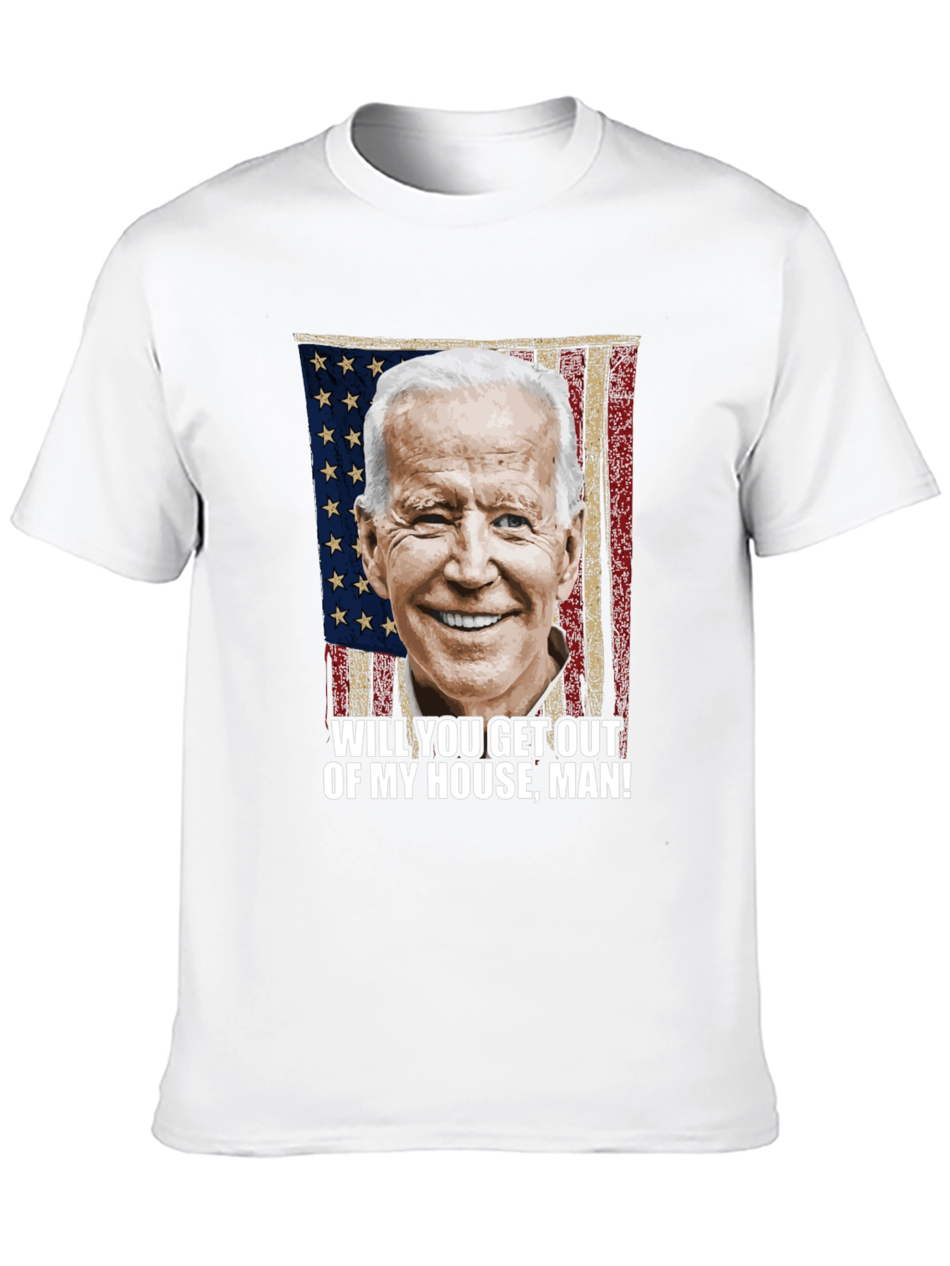 Biden Get Out Of My House Man! Graphic Tee