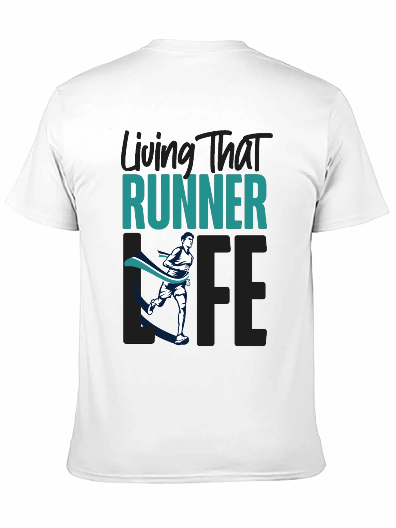 Living That Runner Life T-Shirt - Mens Graphic Tee