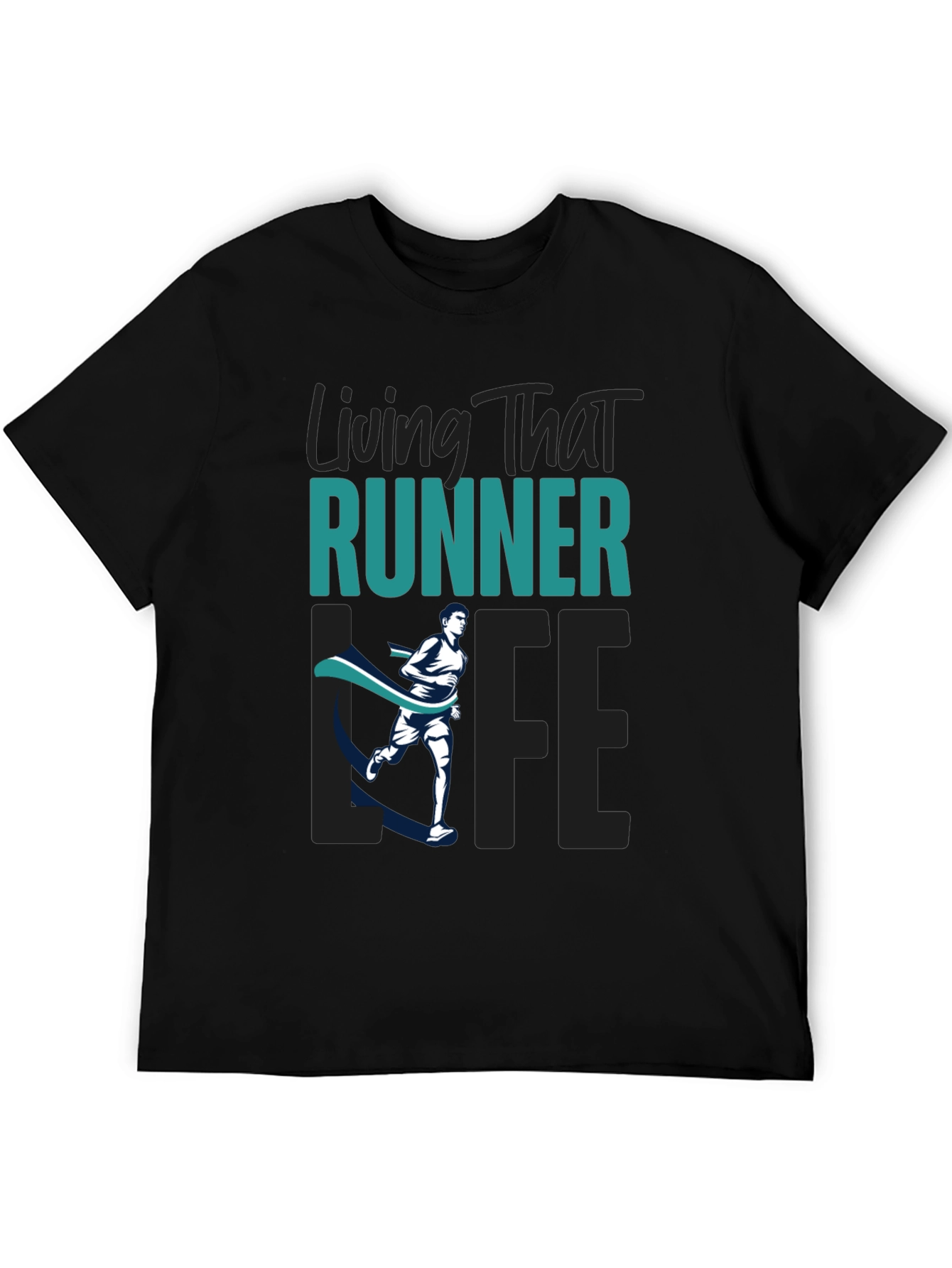 Living That Runner Life T-Shirt - Mens Graphic Tee