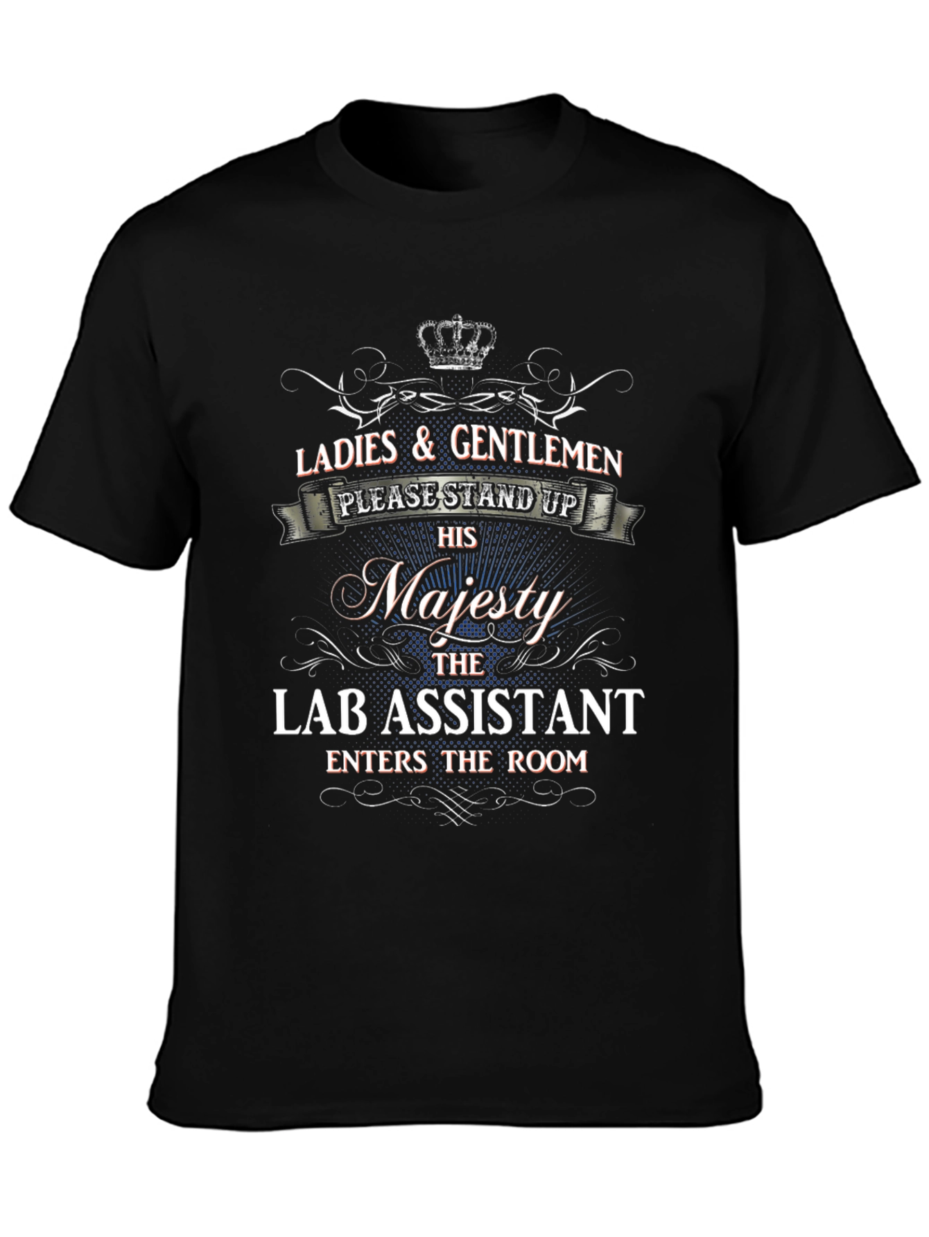 Lab Assistant Majesty T-Shirt