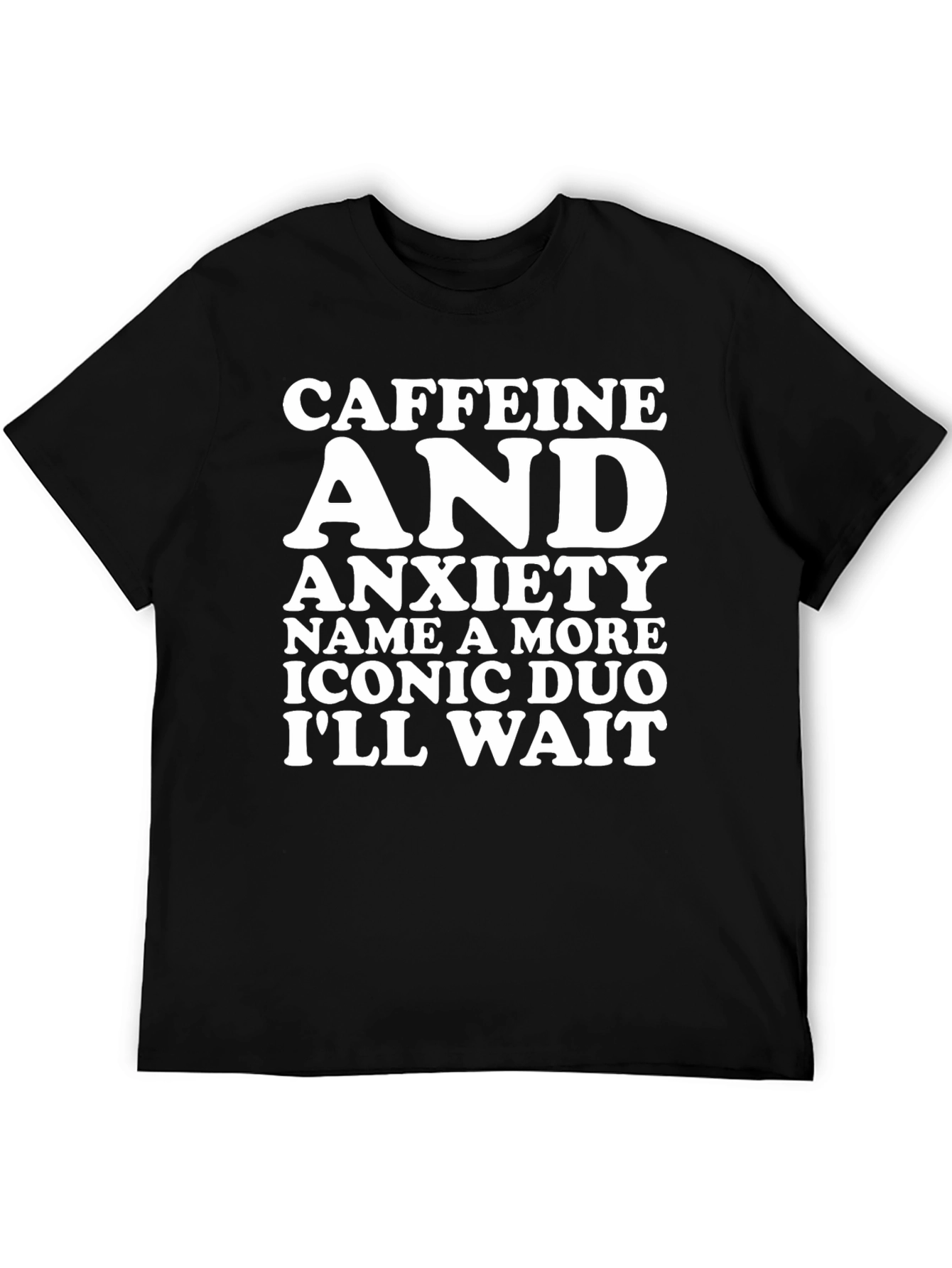 Caffeine & Anxiety T-Shirt - Iconic Duo Tee