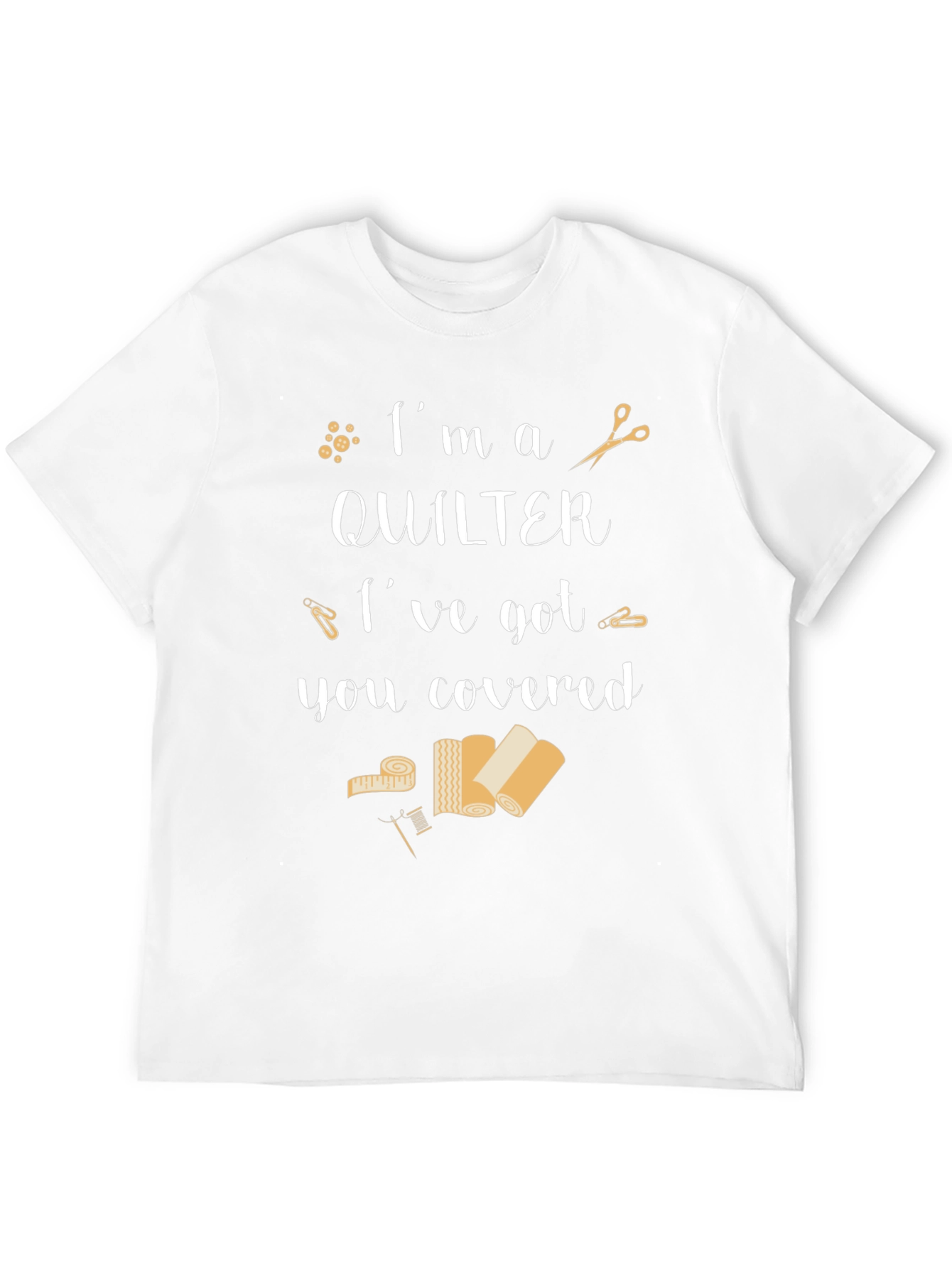 Im a Quilter Graphic T-Shirt