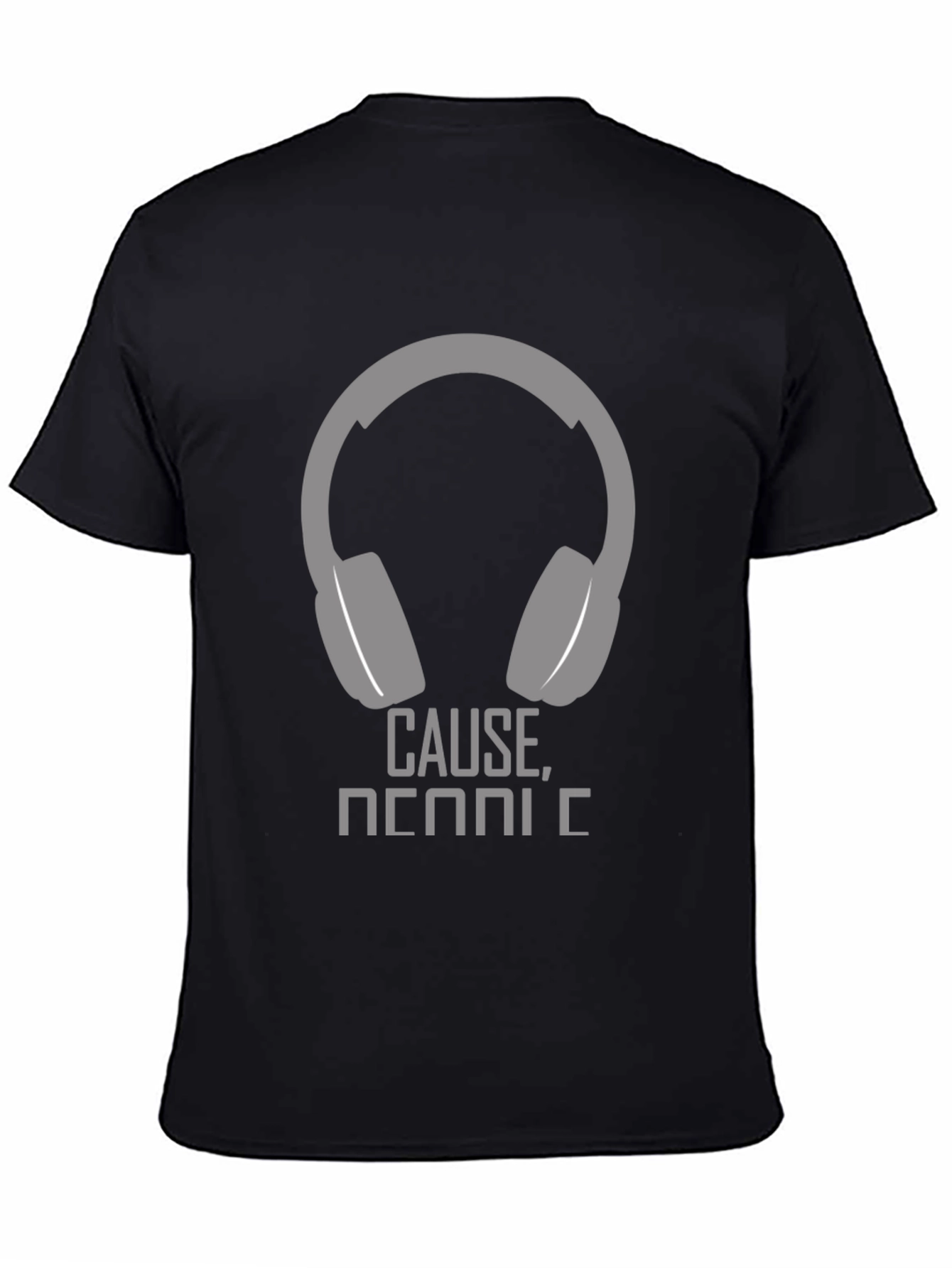 Headphone Graphic T-Shirt - Cause Music!