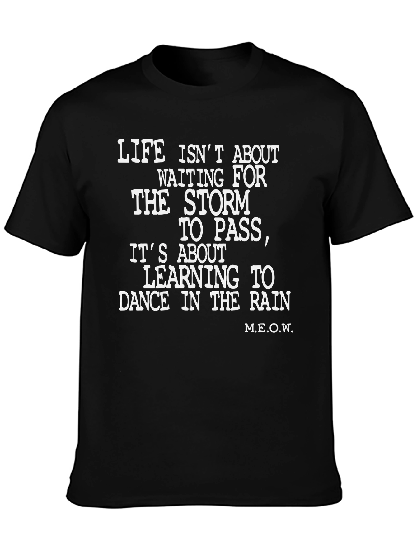 Inspirational Dance in the Rain Graphic Tee