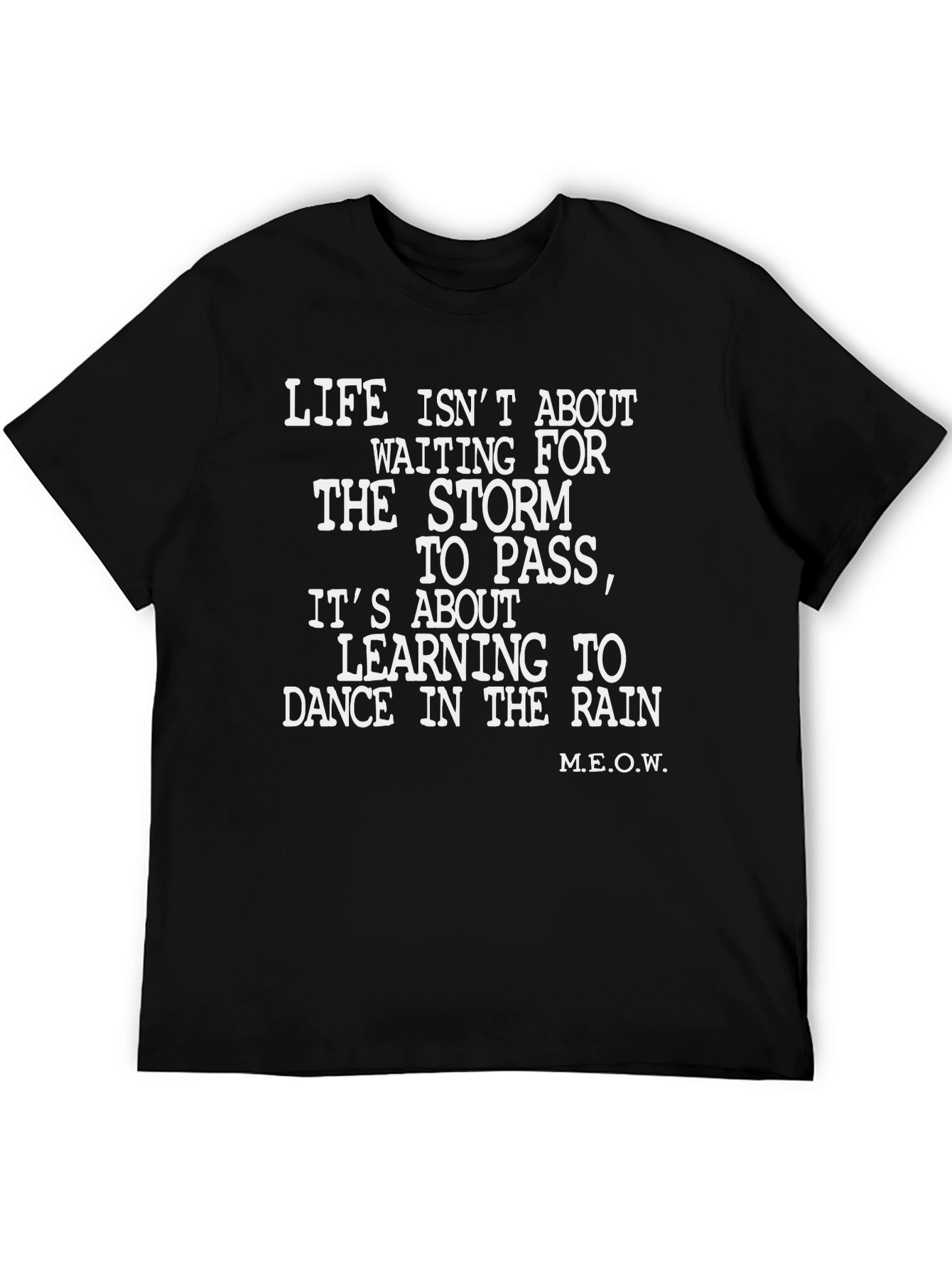 Inspirational Dance in the Rain Graphic Tee