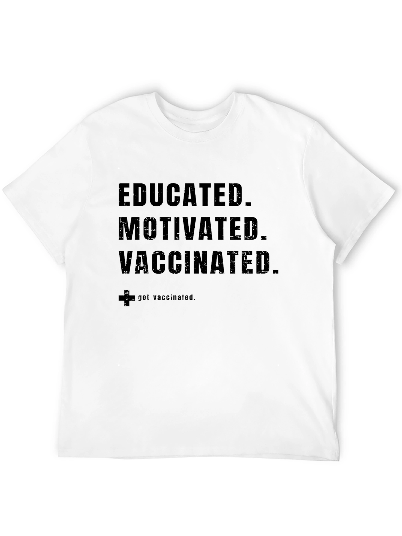 Educated Motivated Vaccinated Black T-Shirt