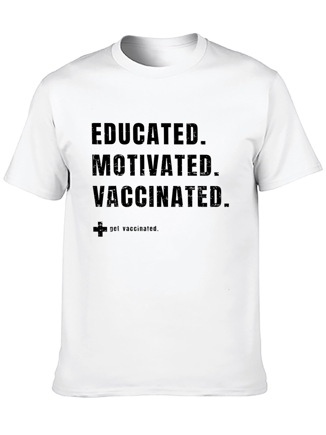 Educated Motivated Vaccinated Black T-Shirt
