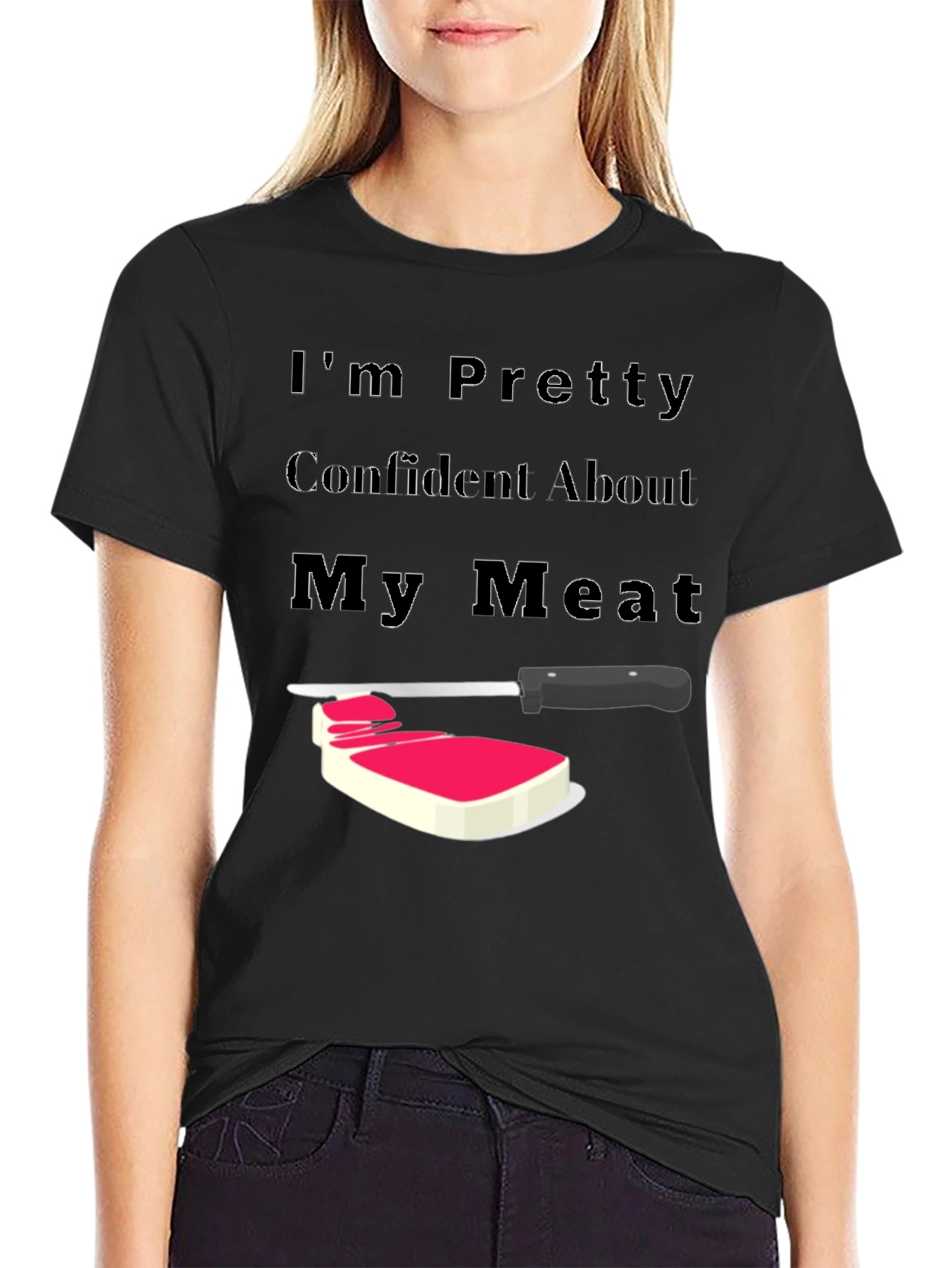 Confident About My Meat T-Shirt