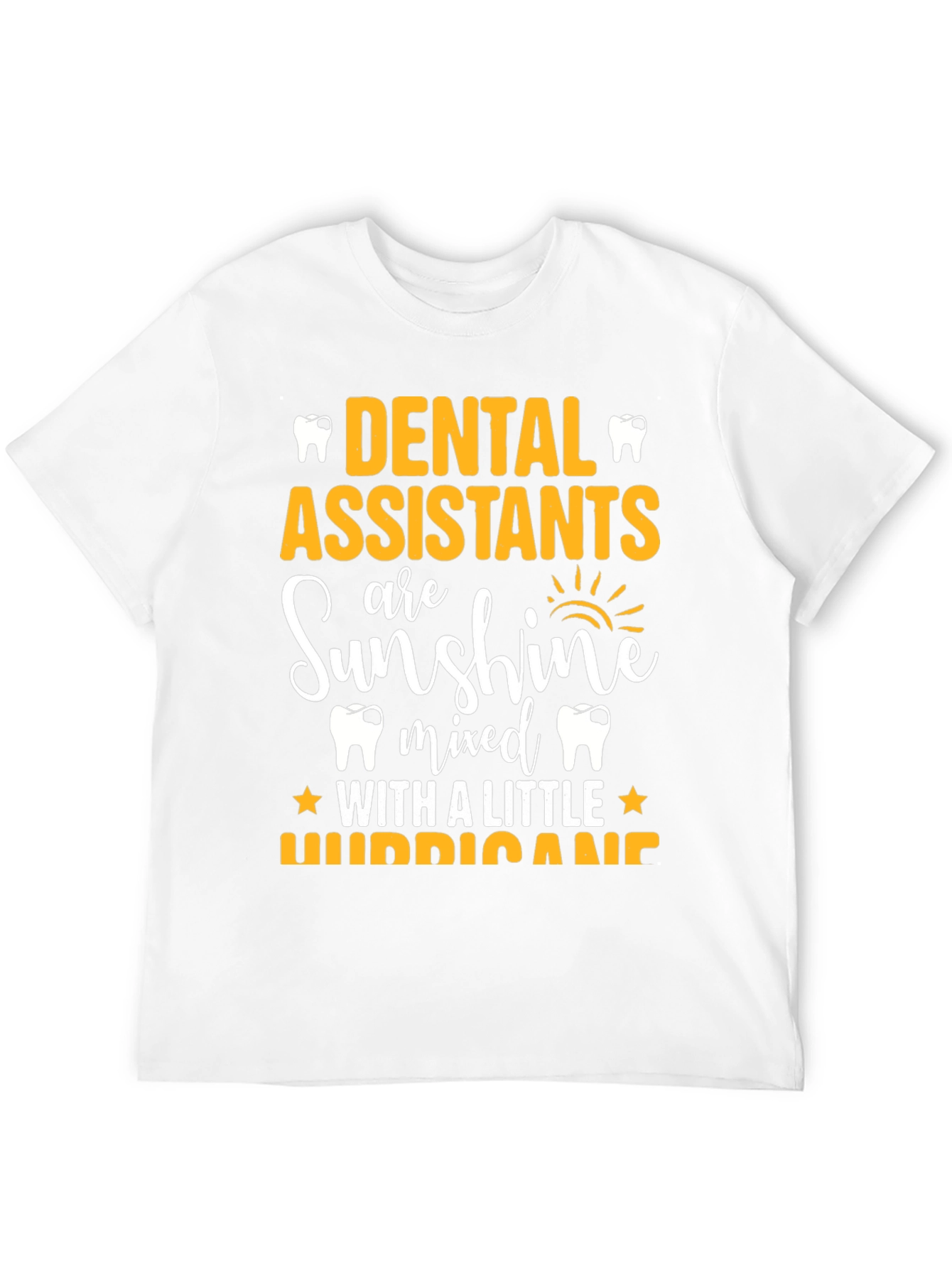 Dental Assistant Sunshine Hurricane Graphic T-Shirt