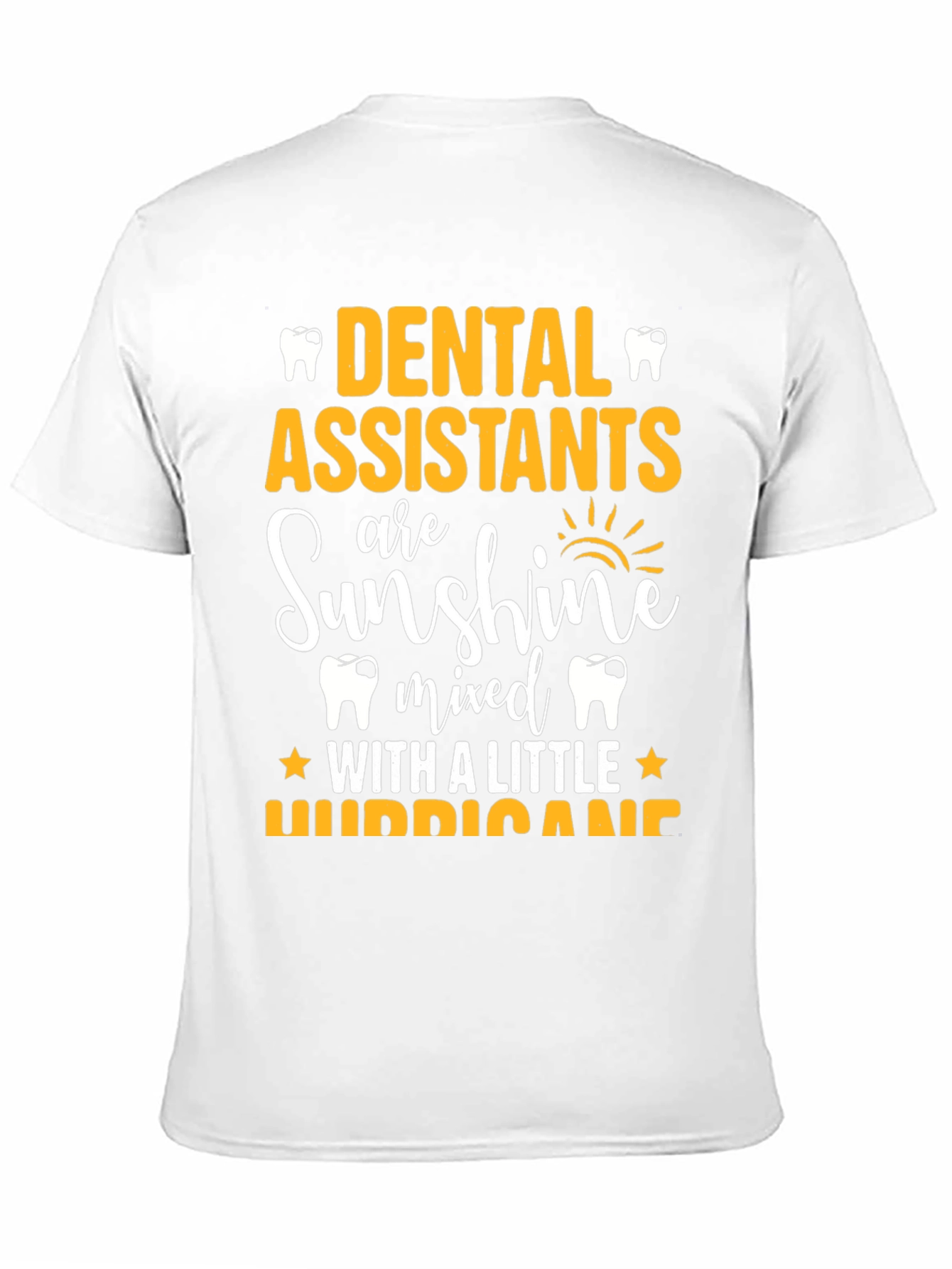 Dental Assistant Sunshine Hurricane Graphic T-Shirt