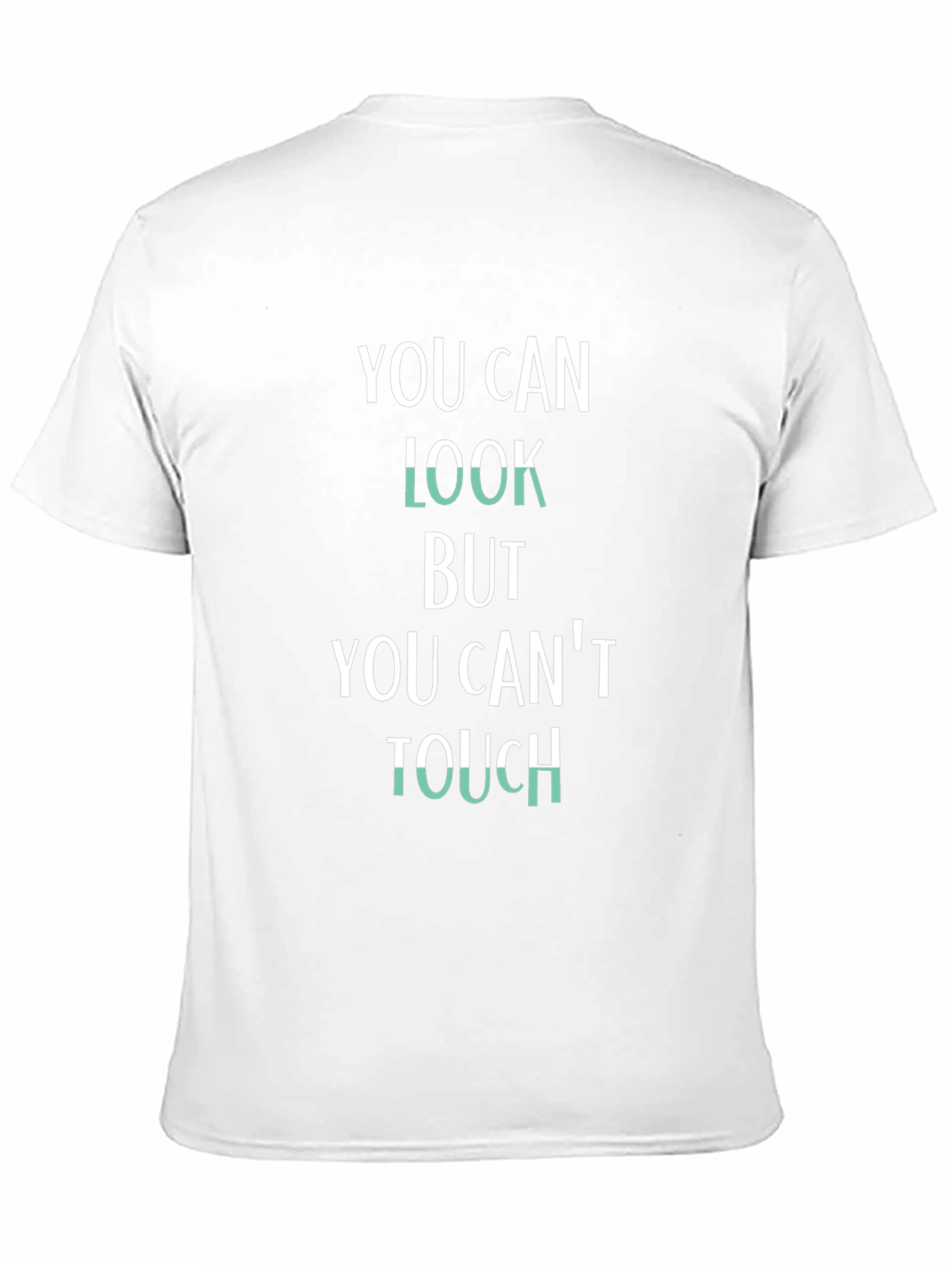 You Can Look Graphic Tee