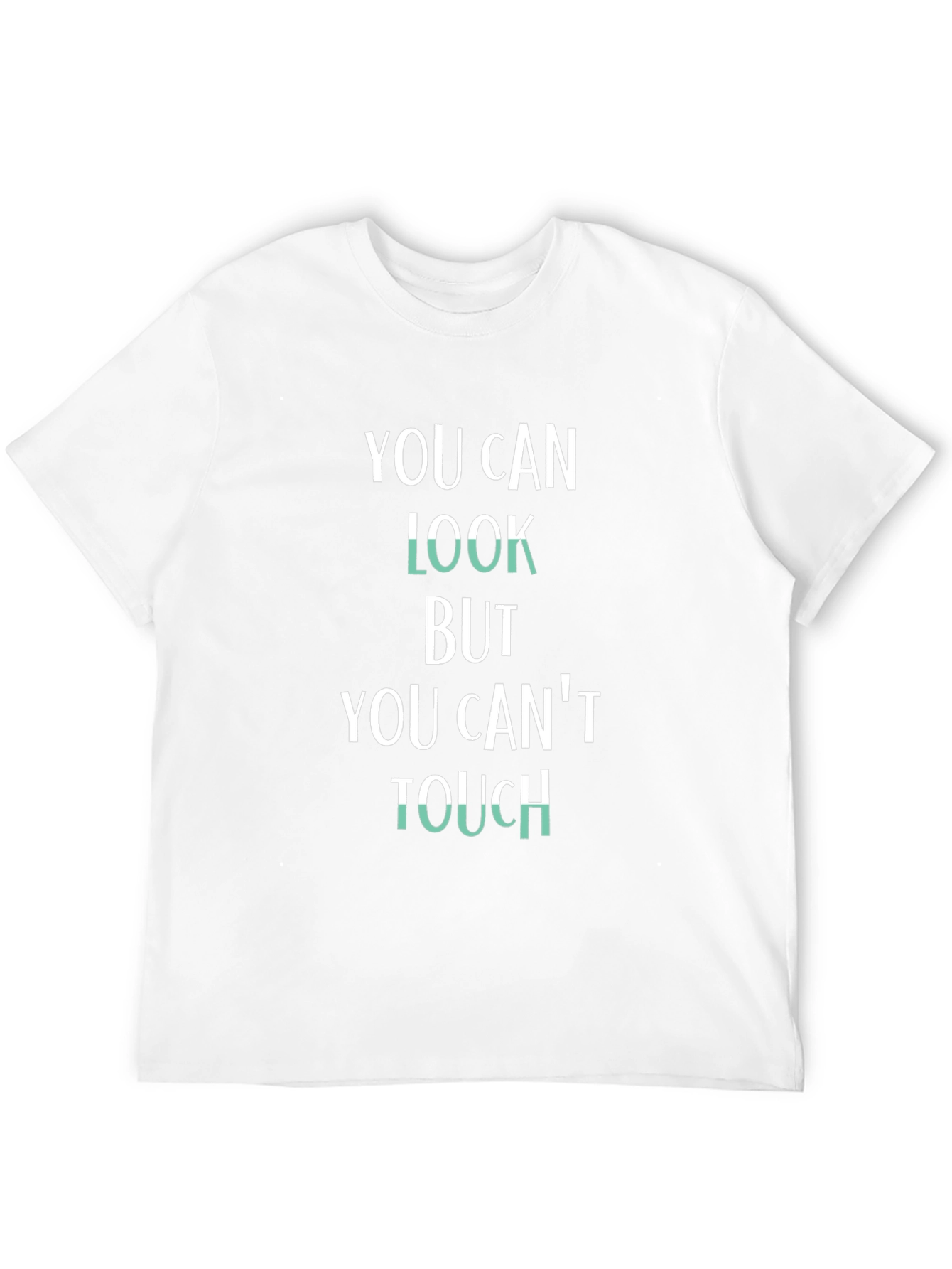 You Can Look Graphic Tee