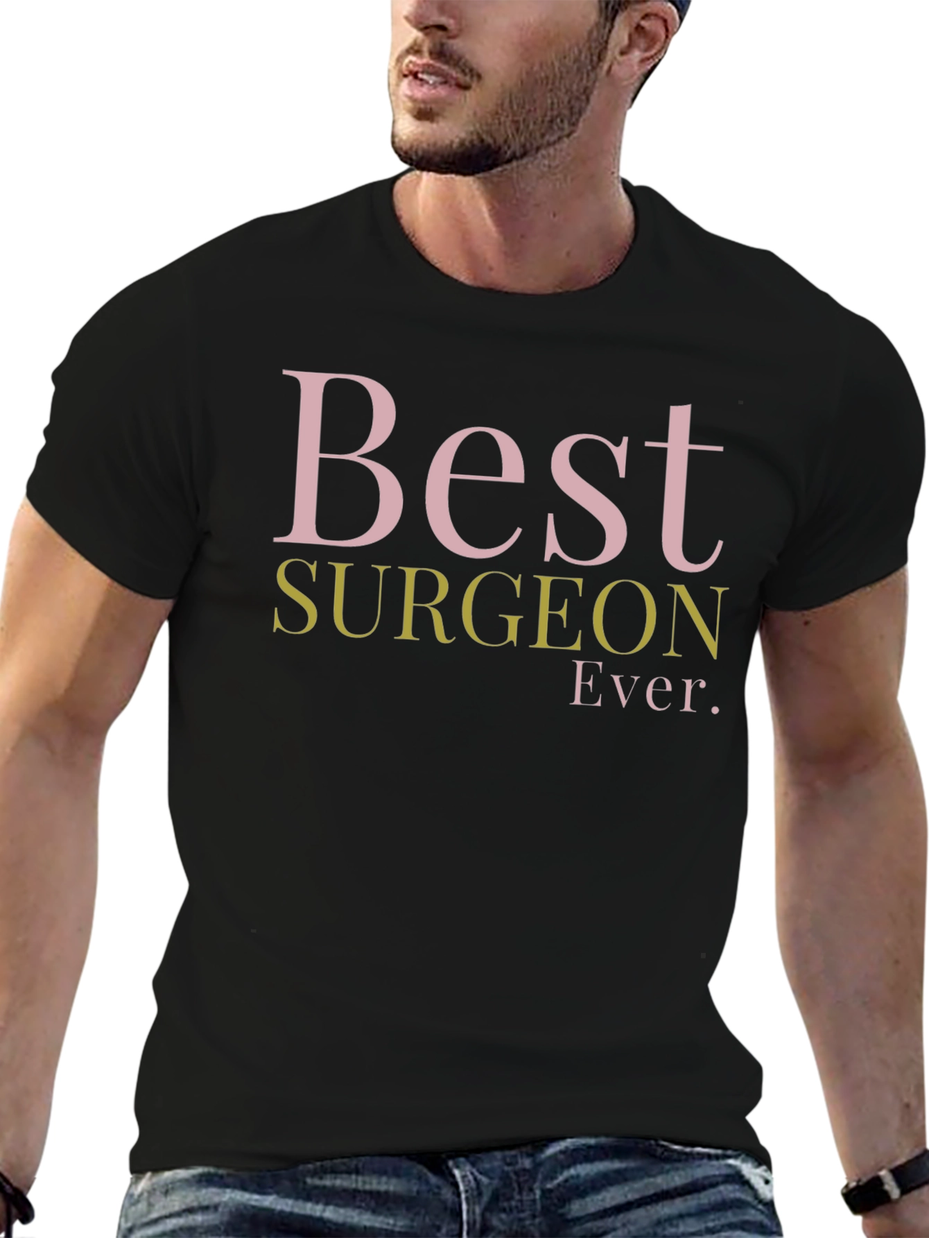Best Surgeon Ever T-Shirt