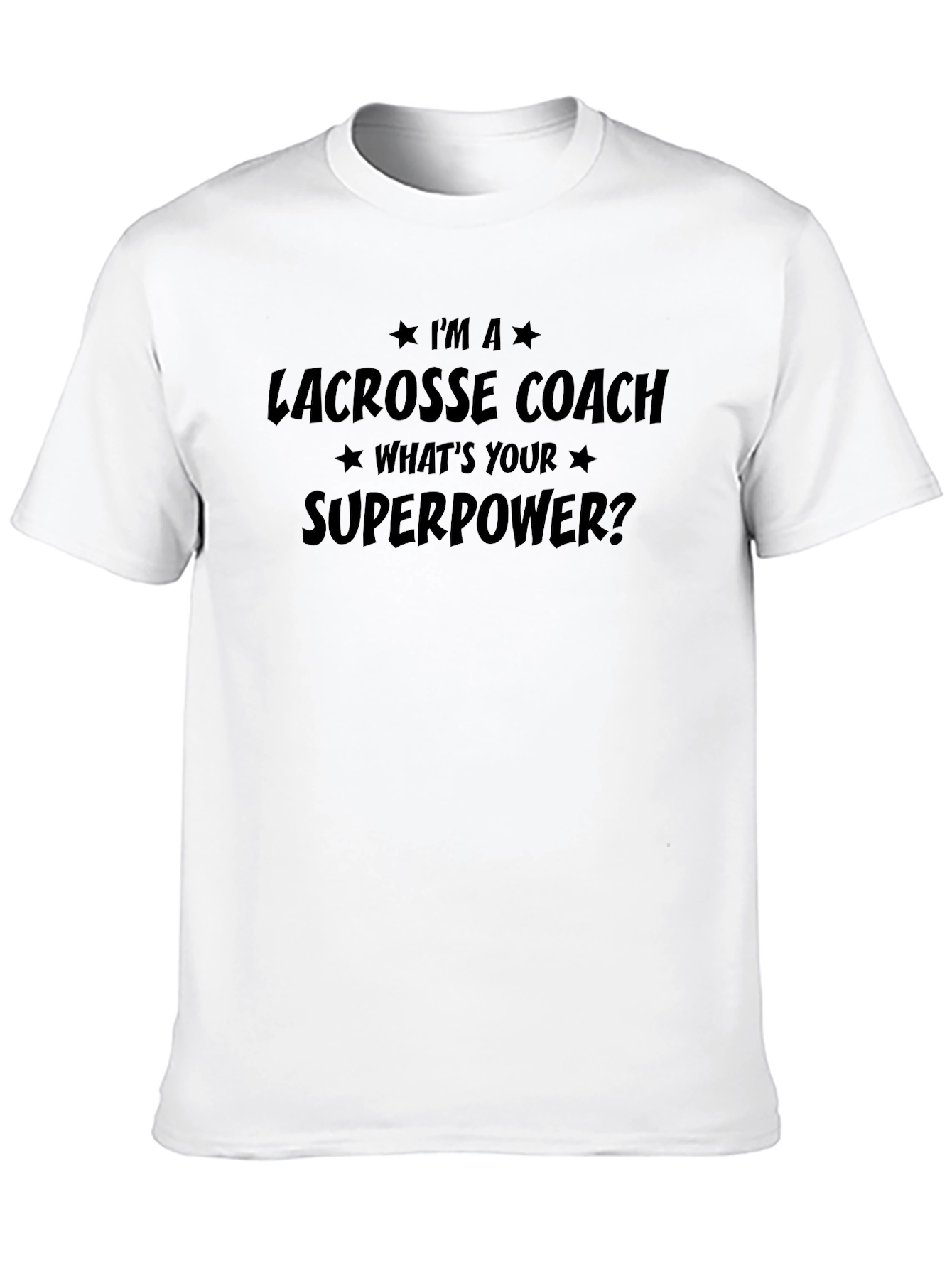 Lacrosse Coach Superpower T-Shirt