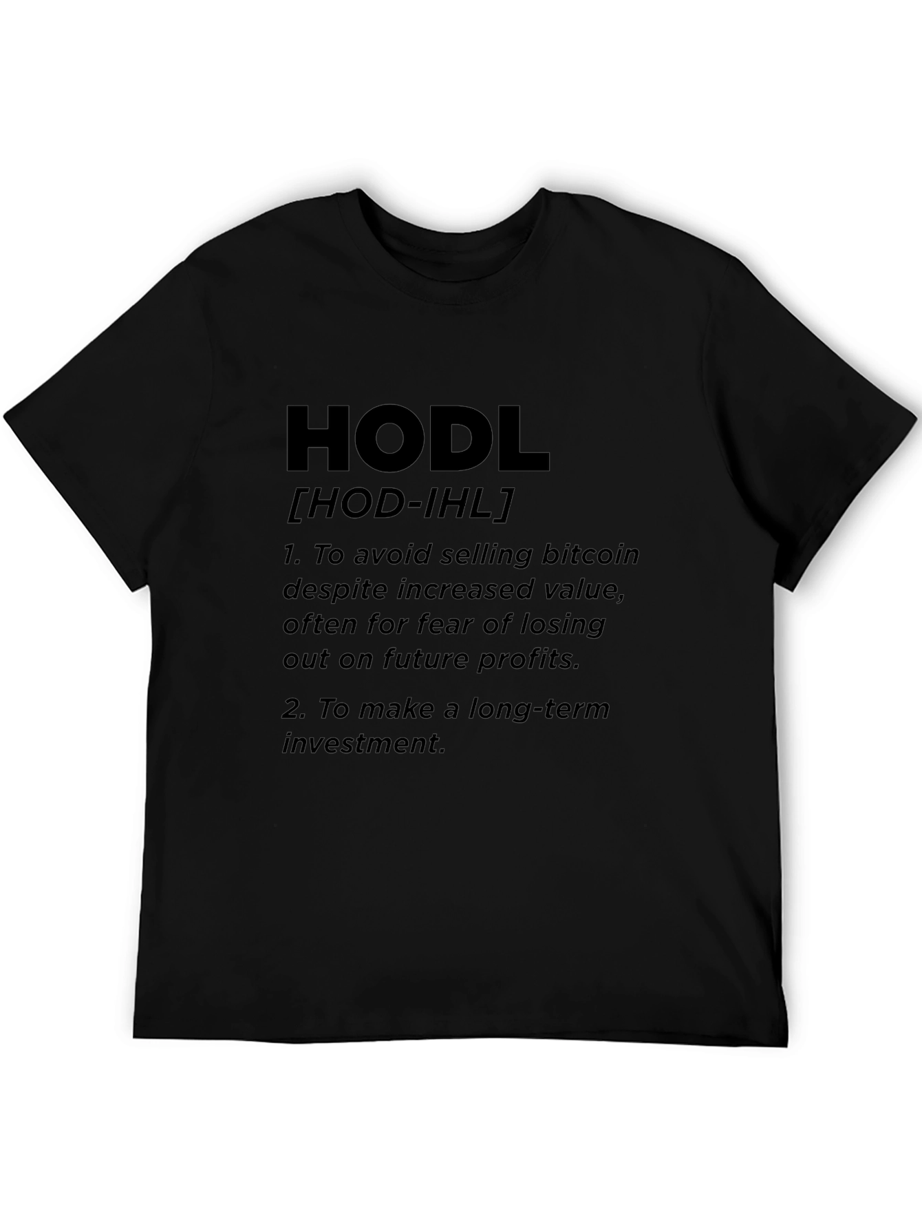 HODL Bitcoin Definition Graphic T-Shirt