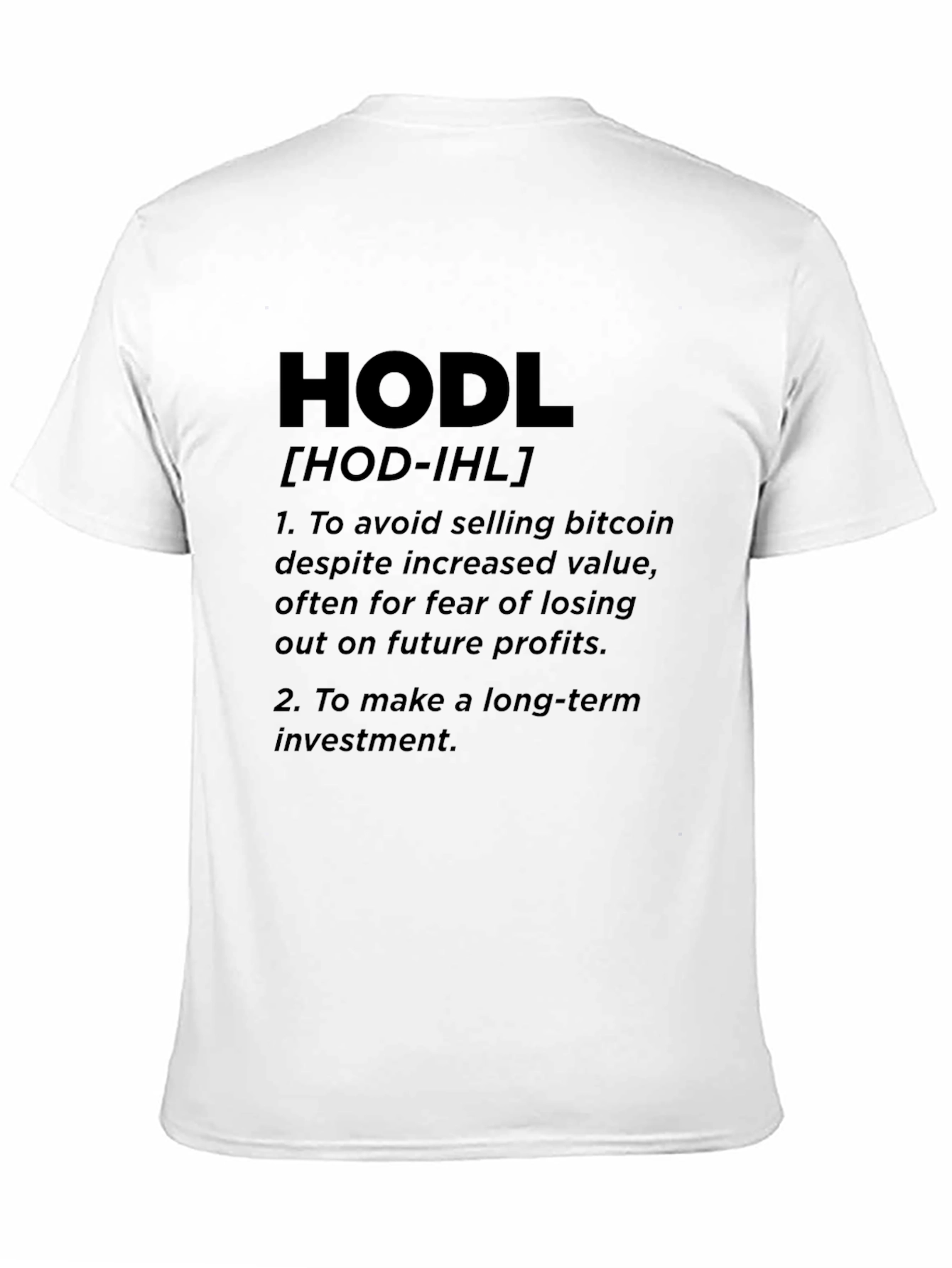 HODL Bitcoin Definition Graphic T-Shirt