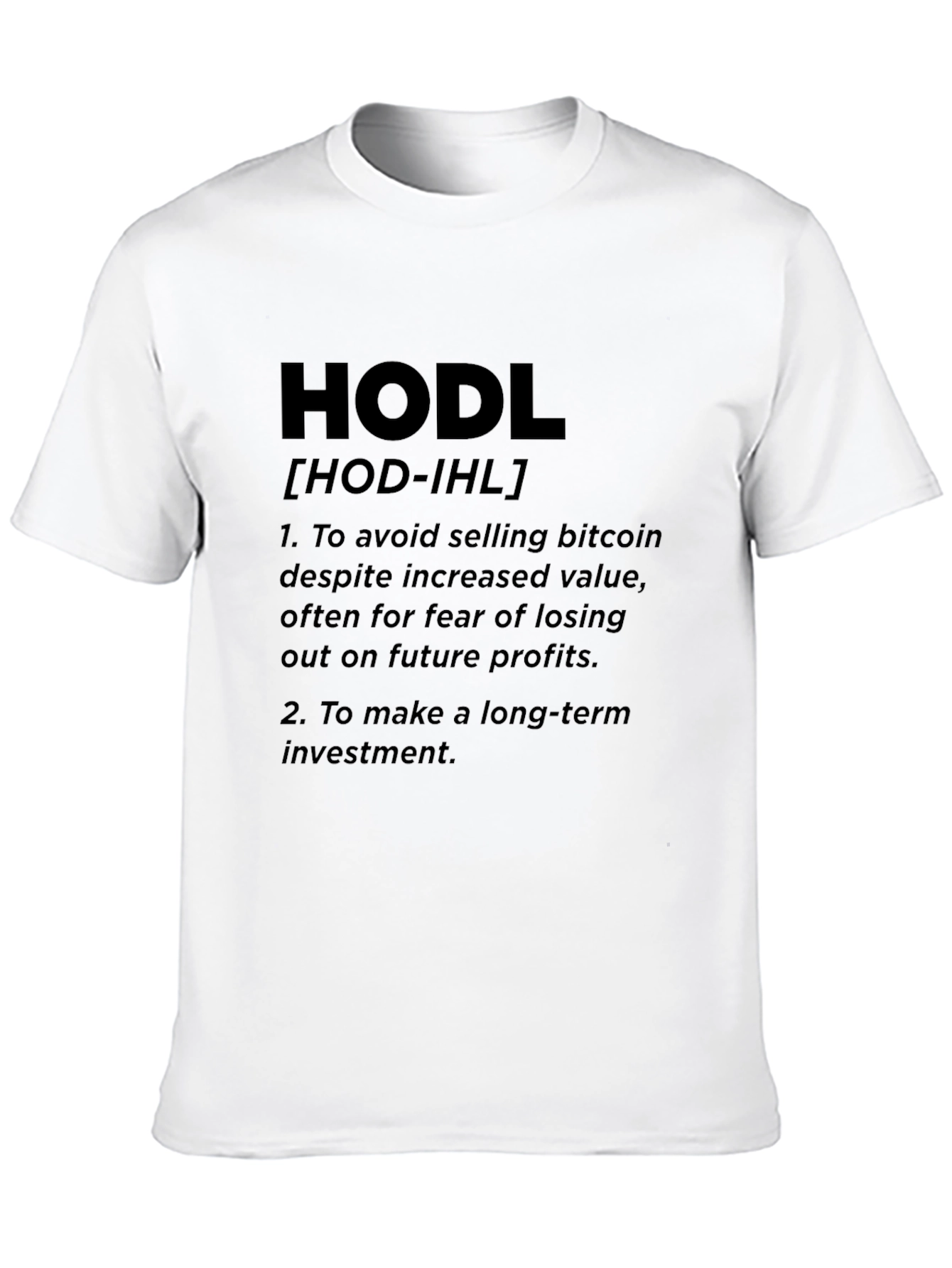 HODL Bitcoin Definition Graphic T-Shirt