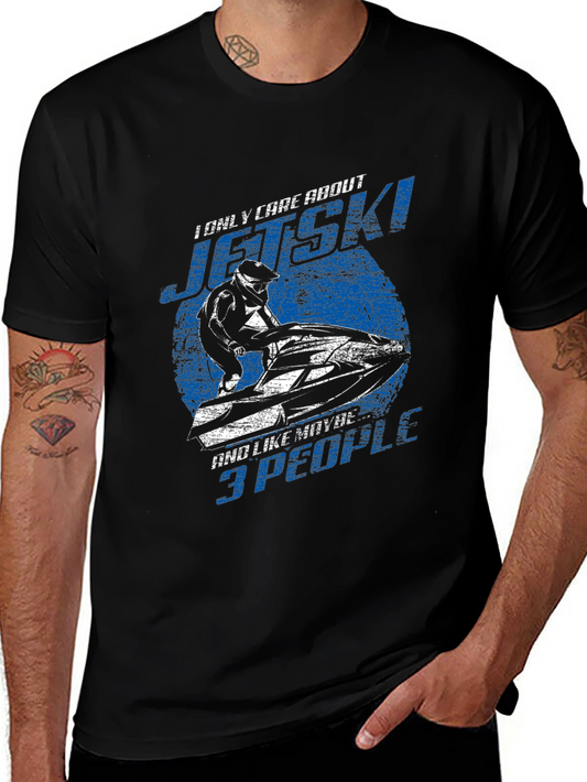 Jet Ski Lover Tee - Only Cares About Jet Skiing T-Shirt