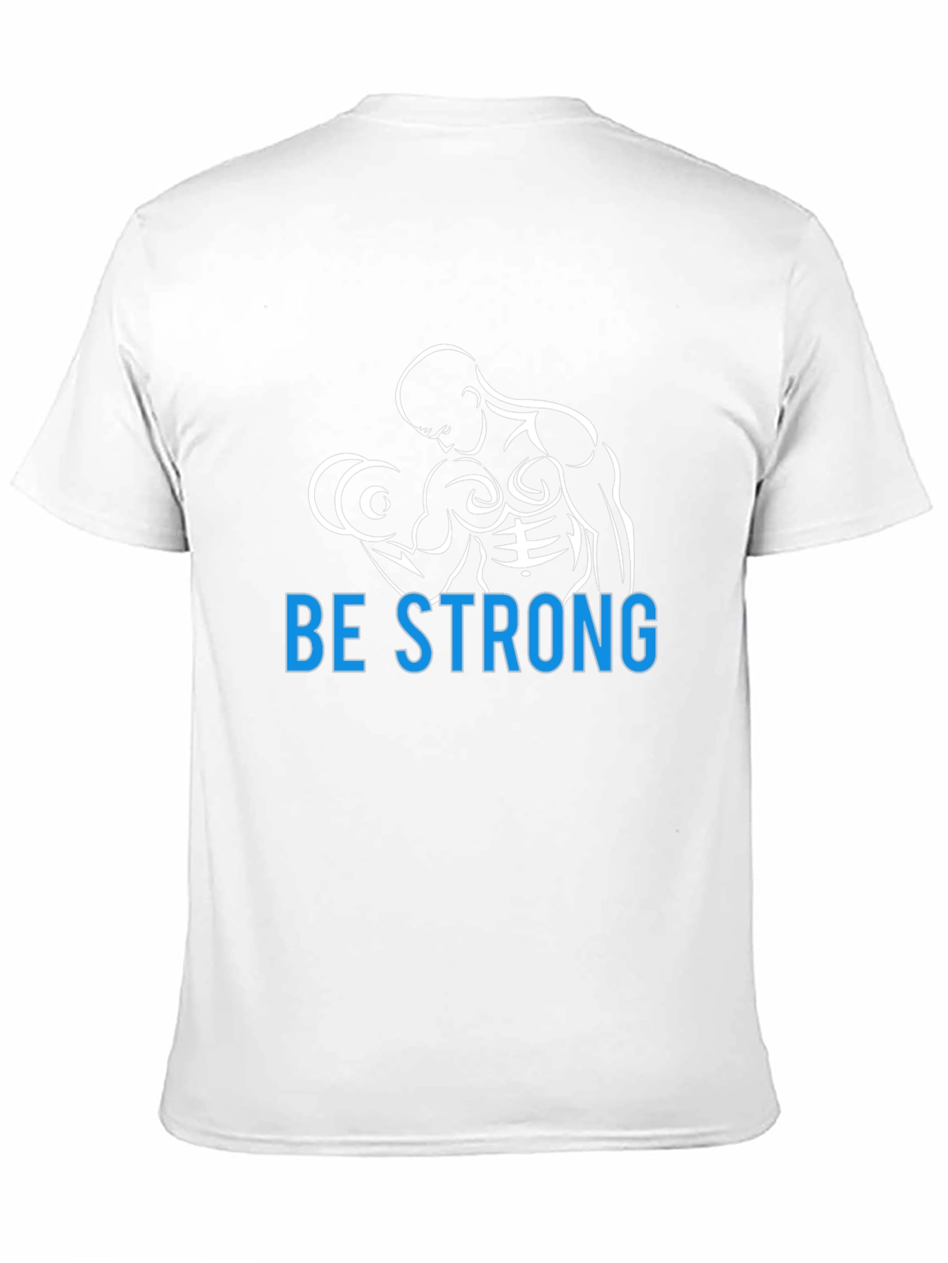 Be Strong Graphic T-Shirt