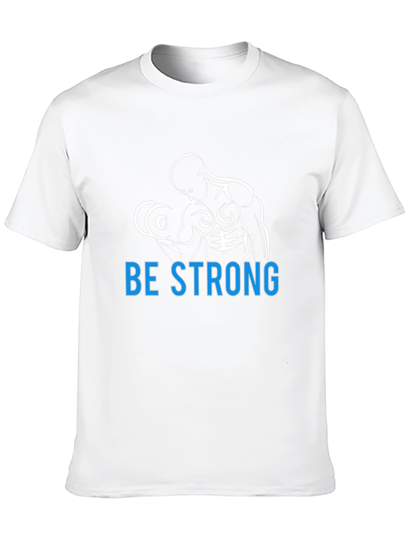 Be Strong Graphic T-Shirt