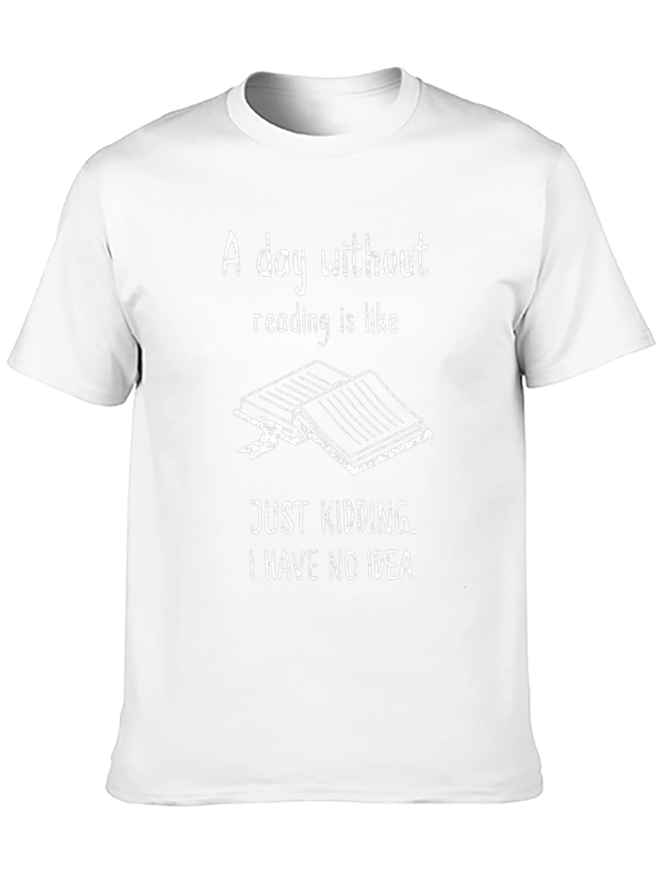 Funny Reading T-Shirt: A Day Without Reading