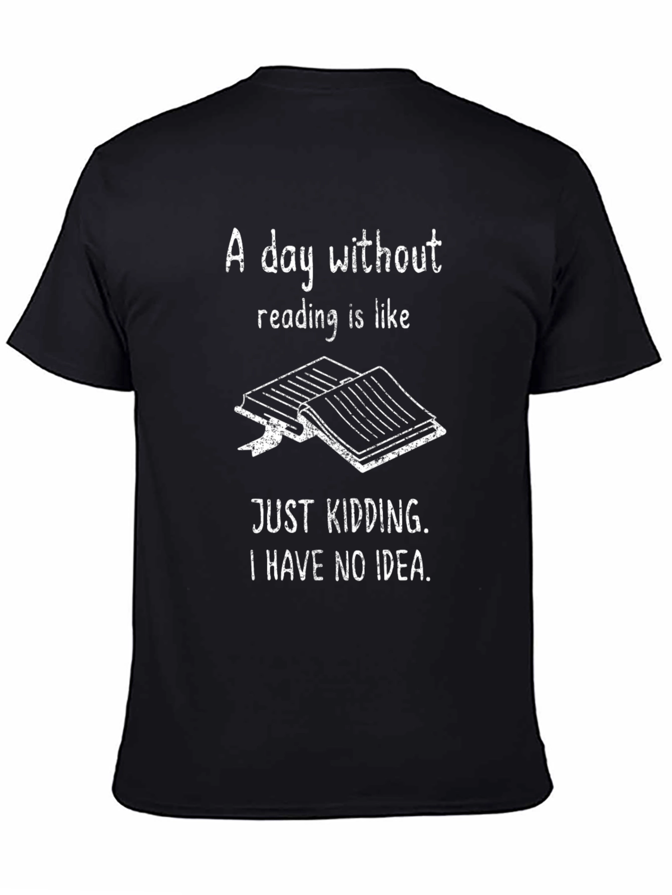Funny Reading T-Shirt: A Day Without Reading