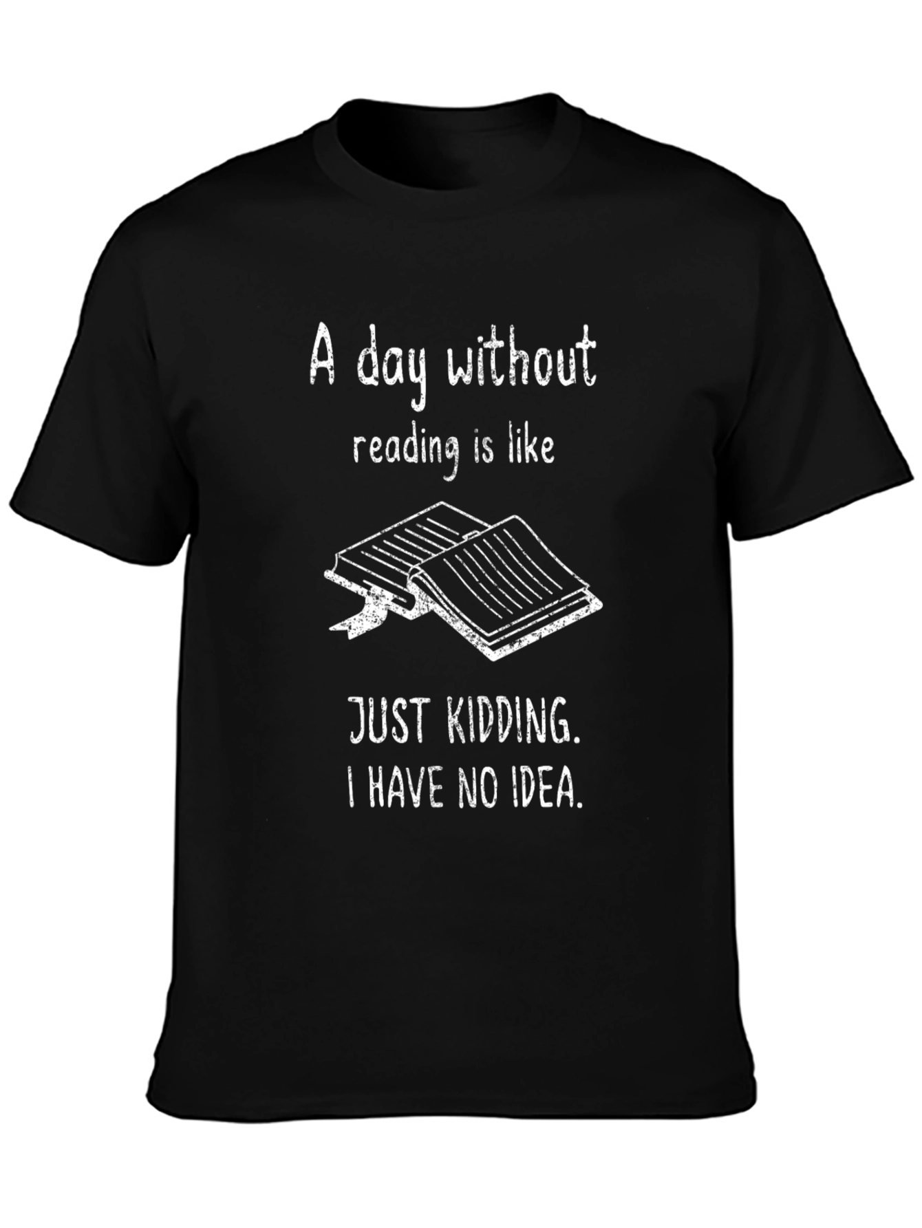 Funny Reading T-Shirt: A Day Without Reading