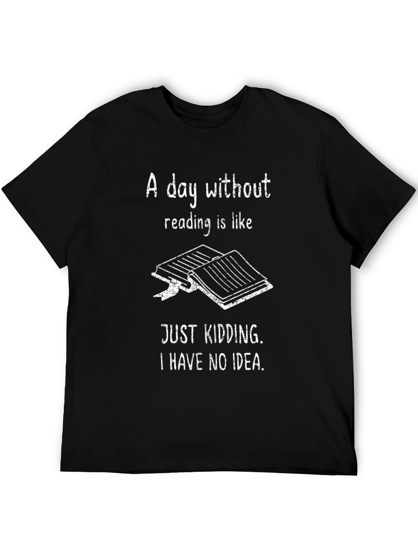 Funny Reading T-Shirt: A Day Without Reading