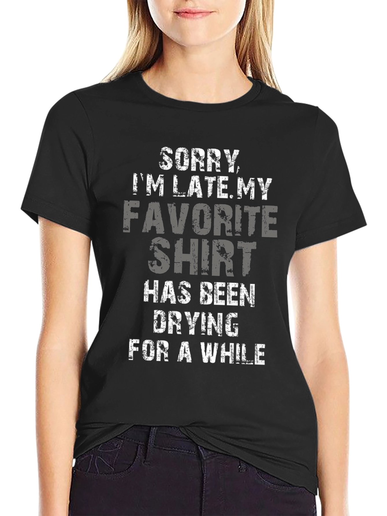 Funny Sorry Im Late Graphic Tee