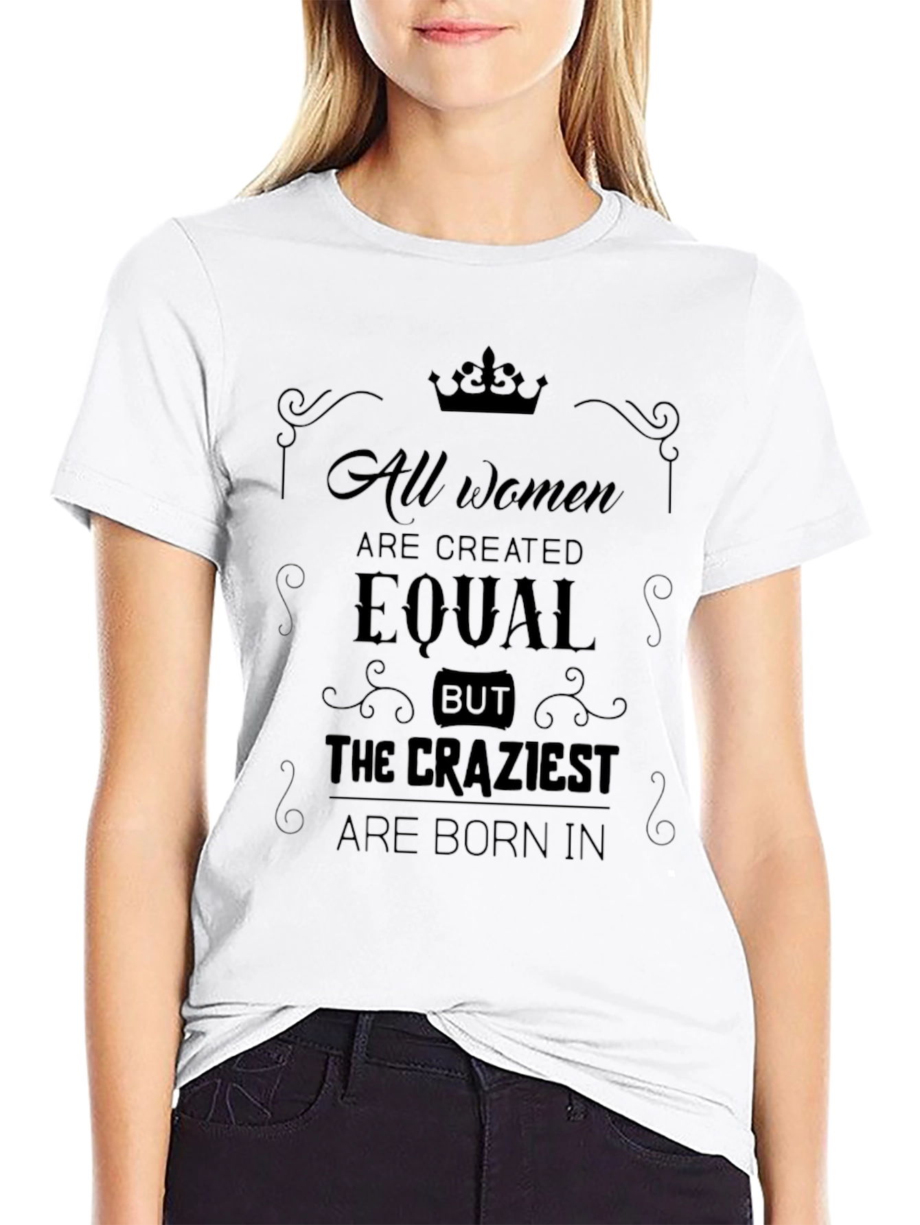 Funny Craziest Womens T-Shirt