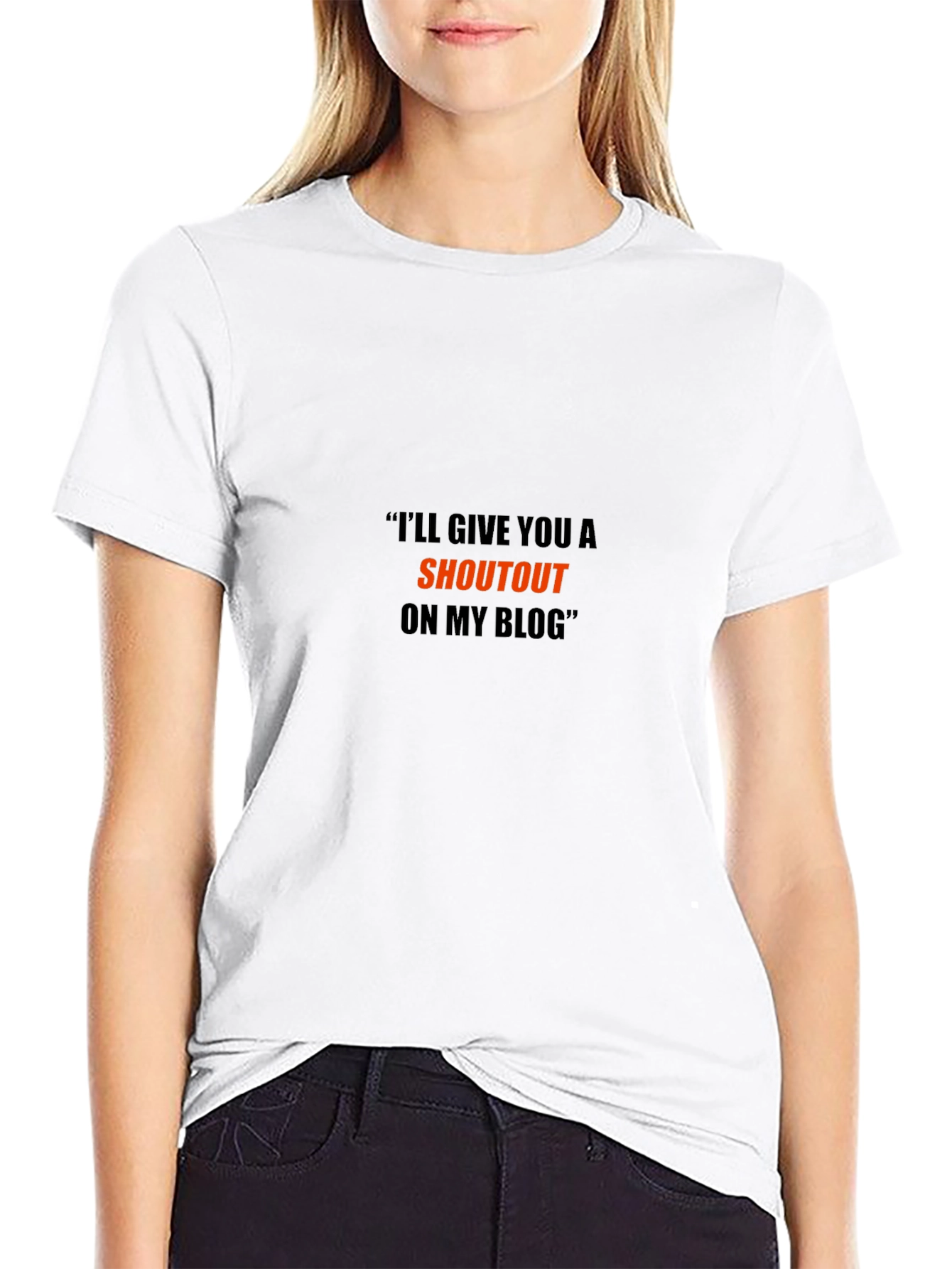 Ill Give You a Shoutout on My Blog T-Shirt