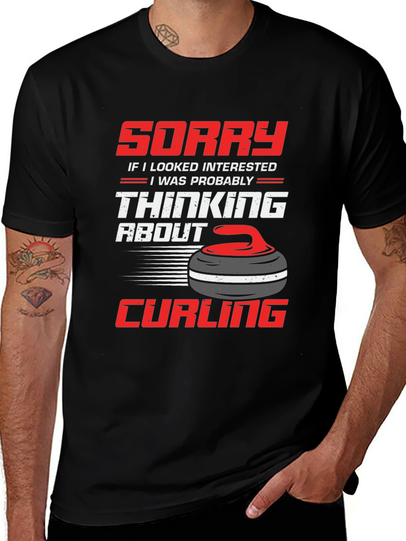 Curling Fan T-Shirt: Sorry Thinking About Curling