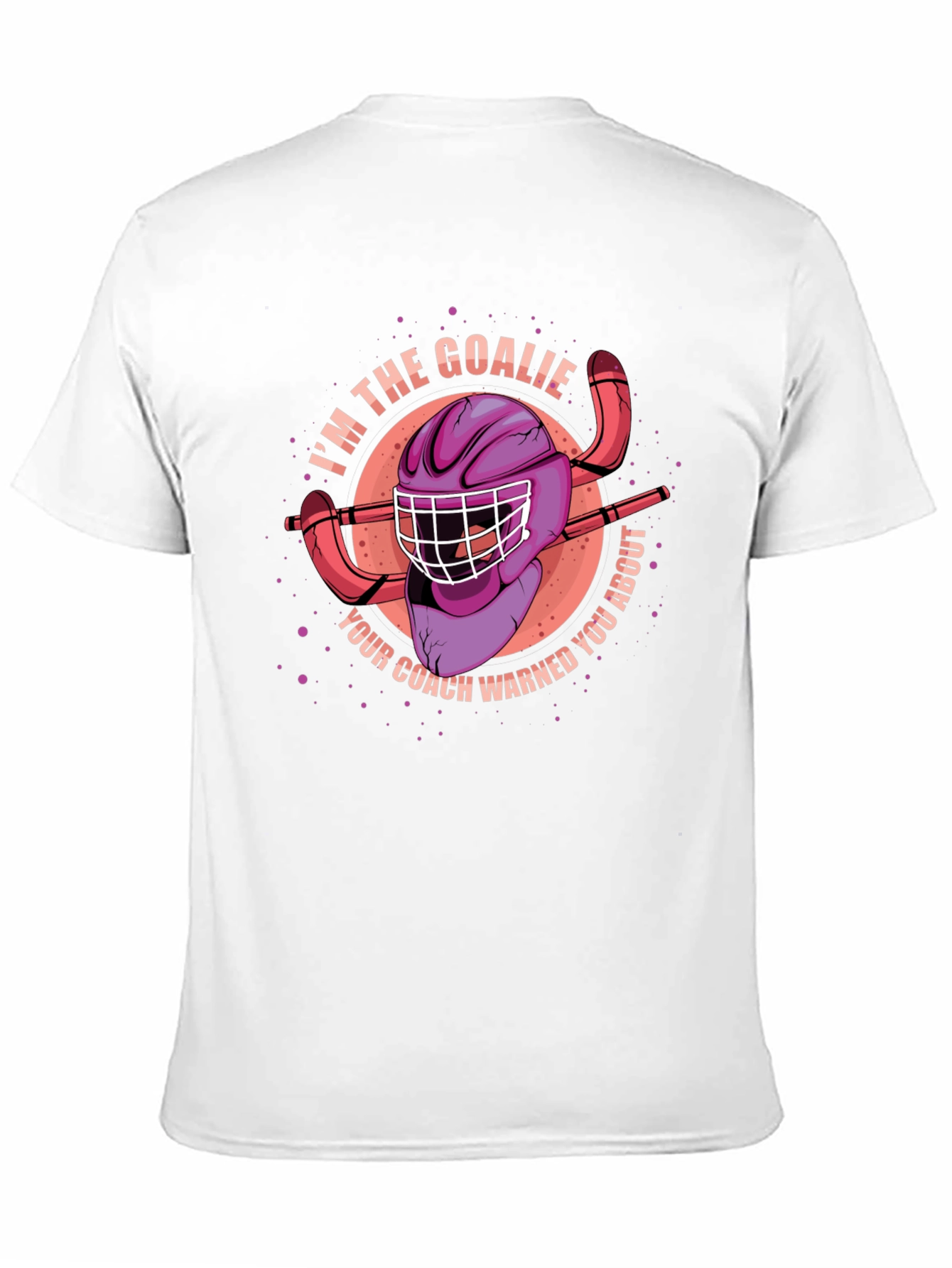 Im the Goalie Hockey T-Shirt