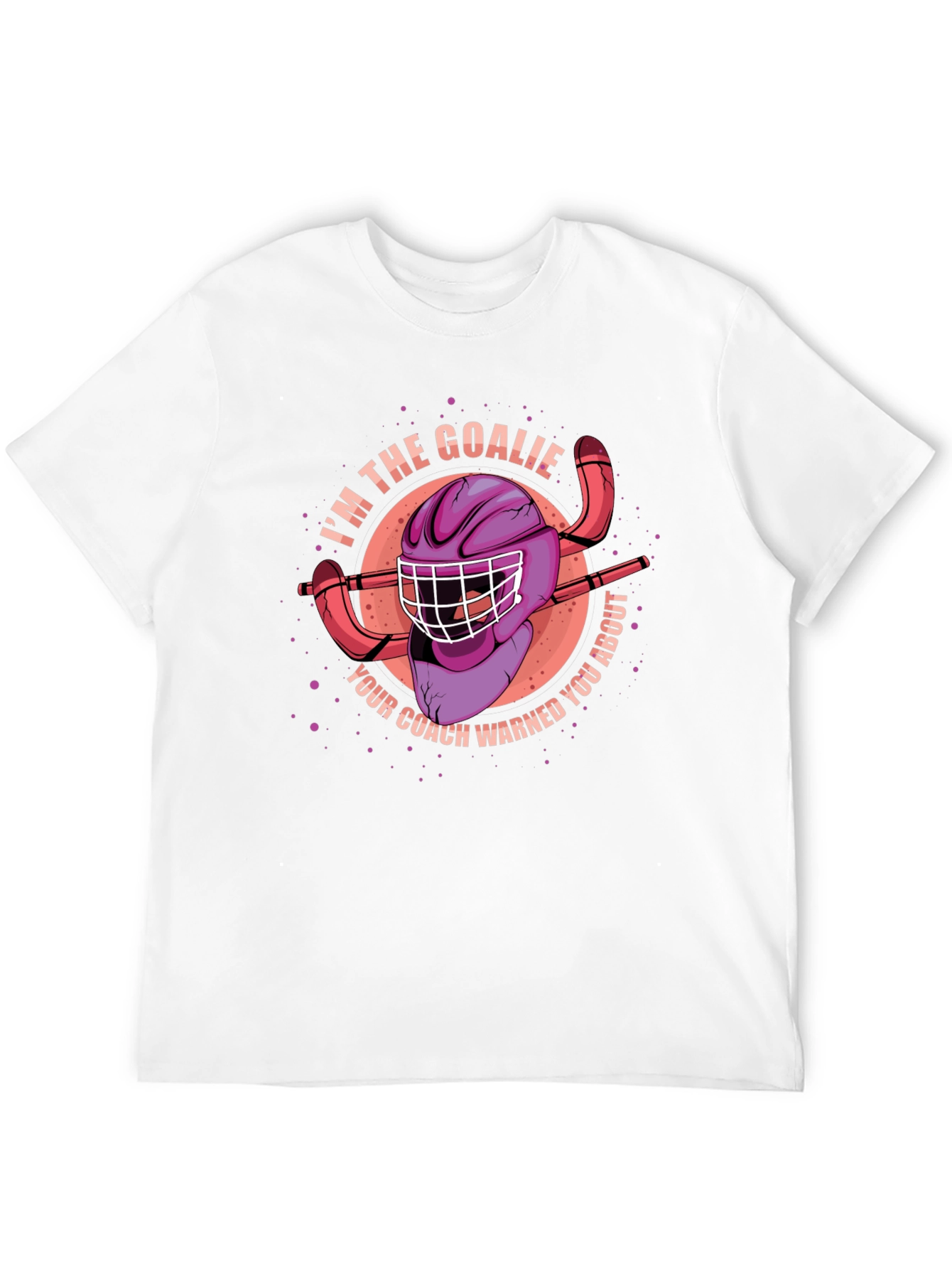 Im the Goalie Hockey T-Shirt