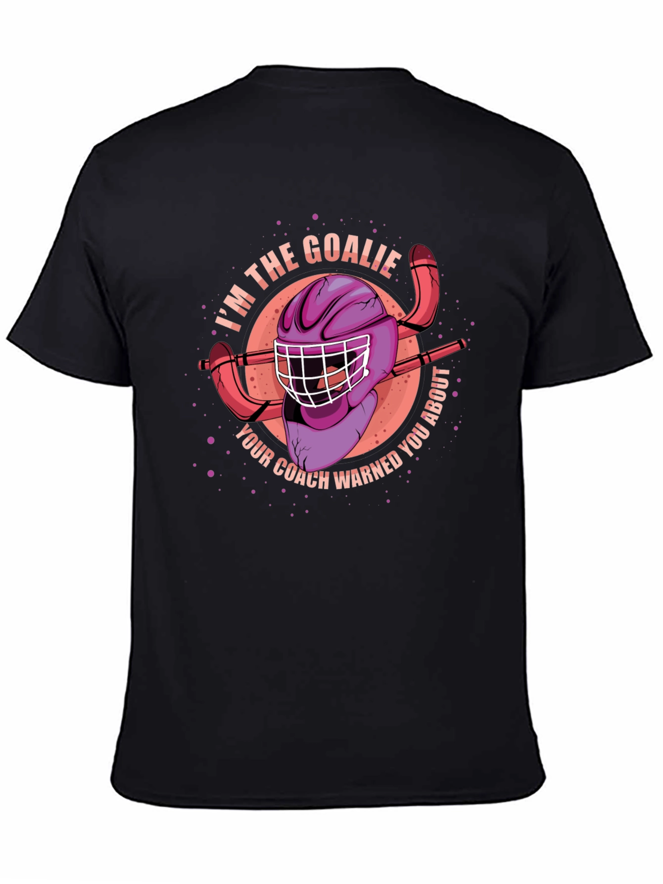 Im the Goalie Hockey T-Shirt