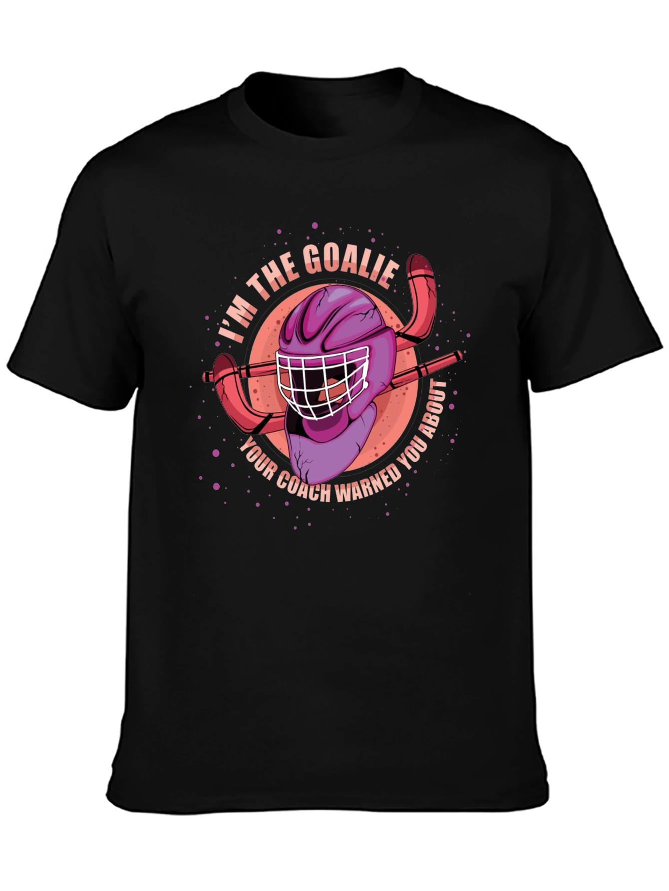 Im the Goalie Hockey T-Shirt