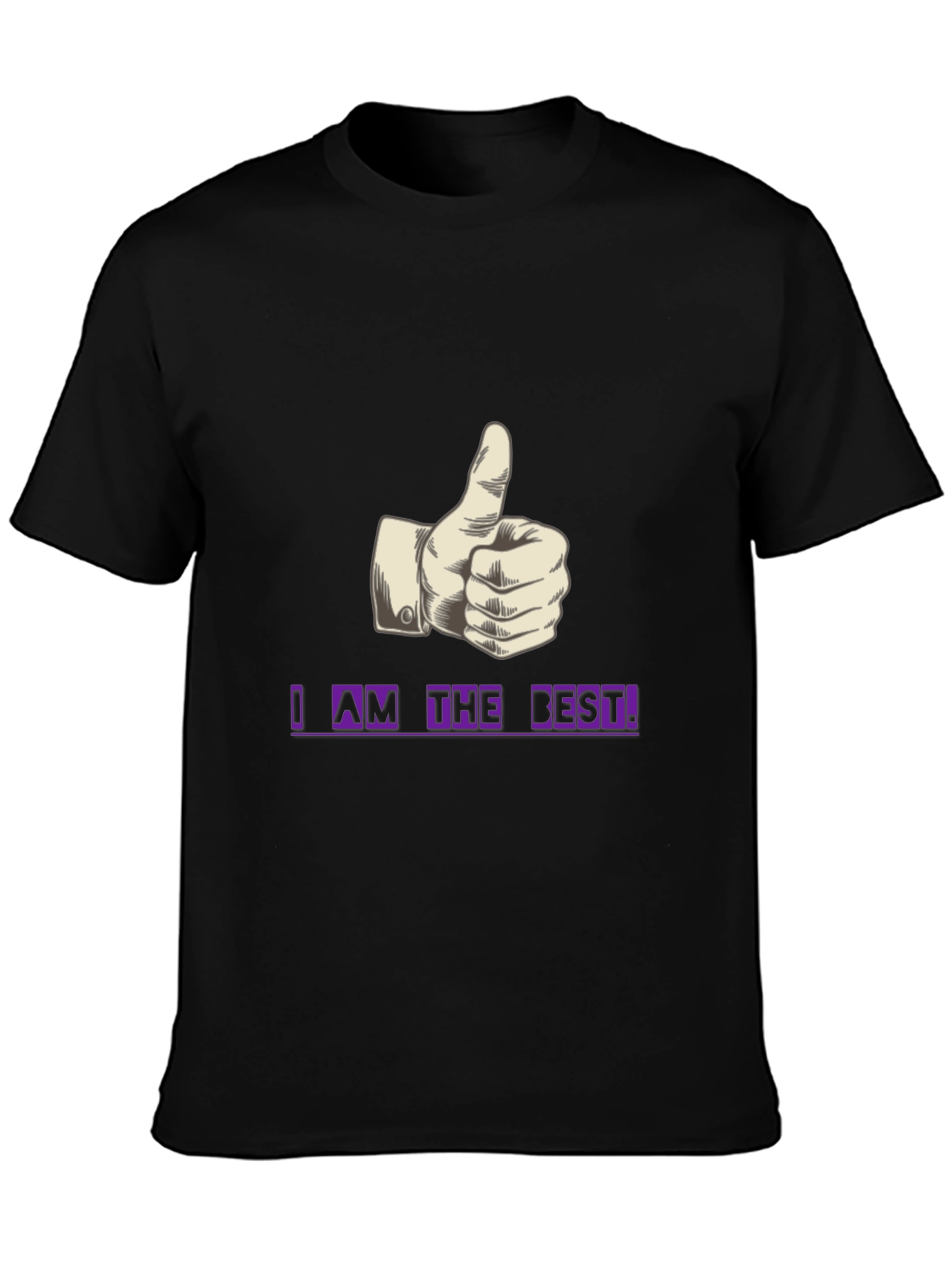 I AM THE BEST! Black T-Shirt
