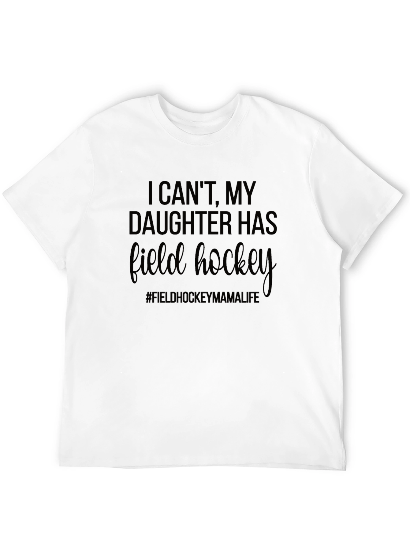 Field Hockey Mama T-Shirt