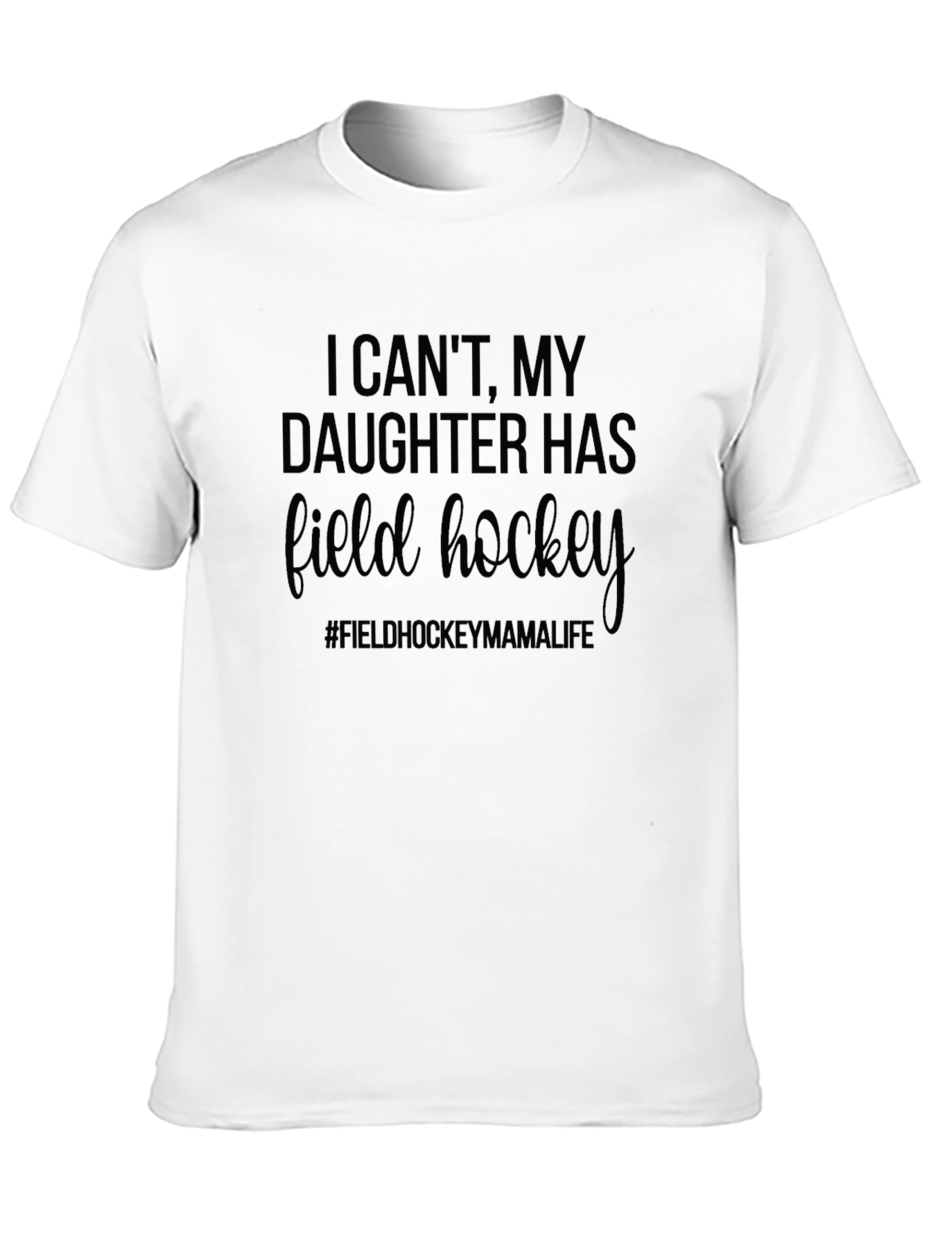Field Hockey Mama T-Shirt