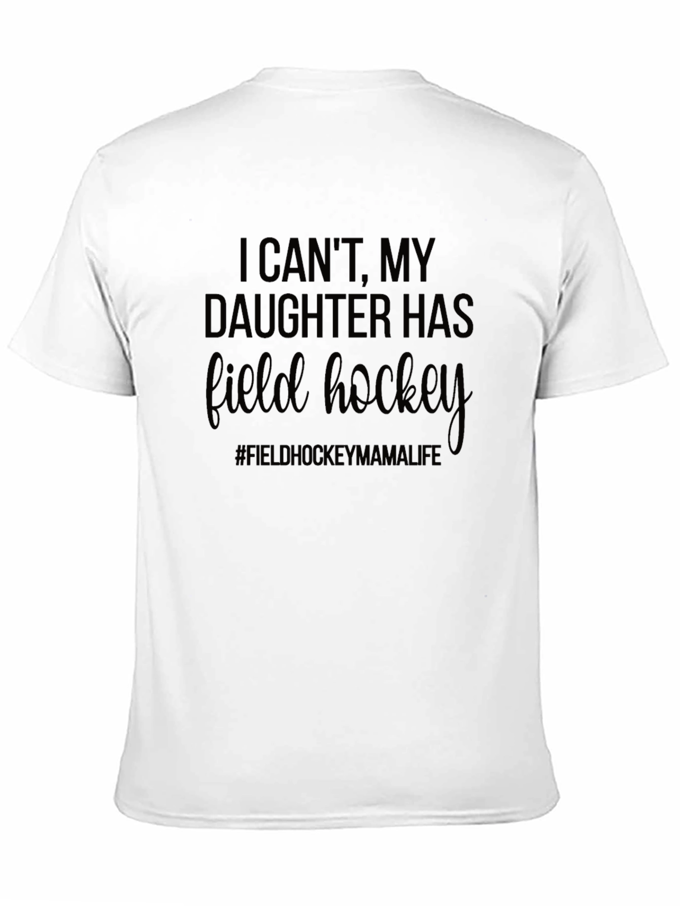 Field Hockey Mama T-Shirt