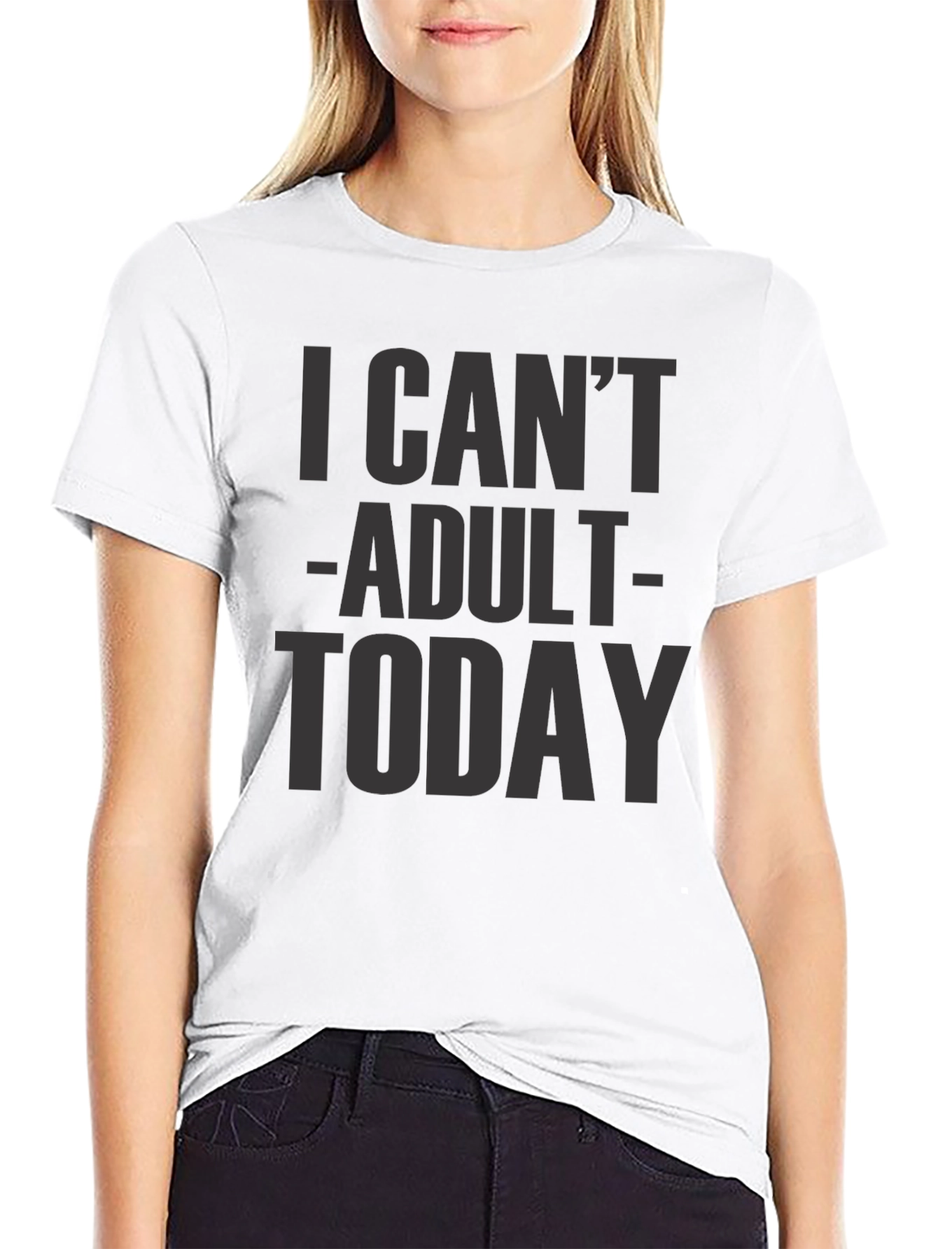 I Cant Adult Today Graphic Tee