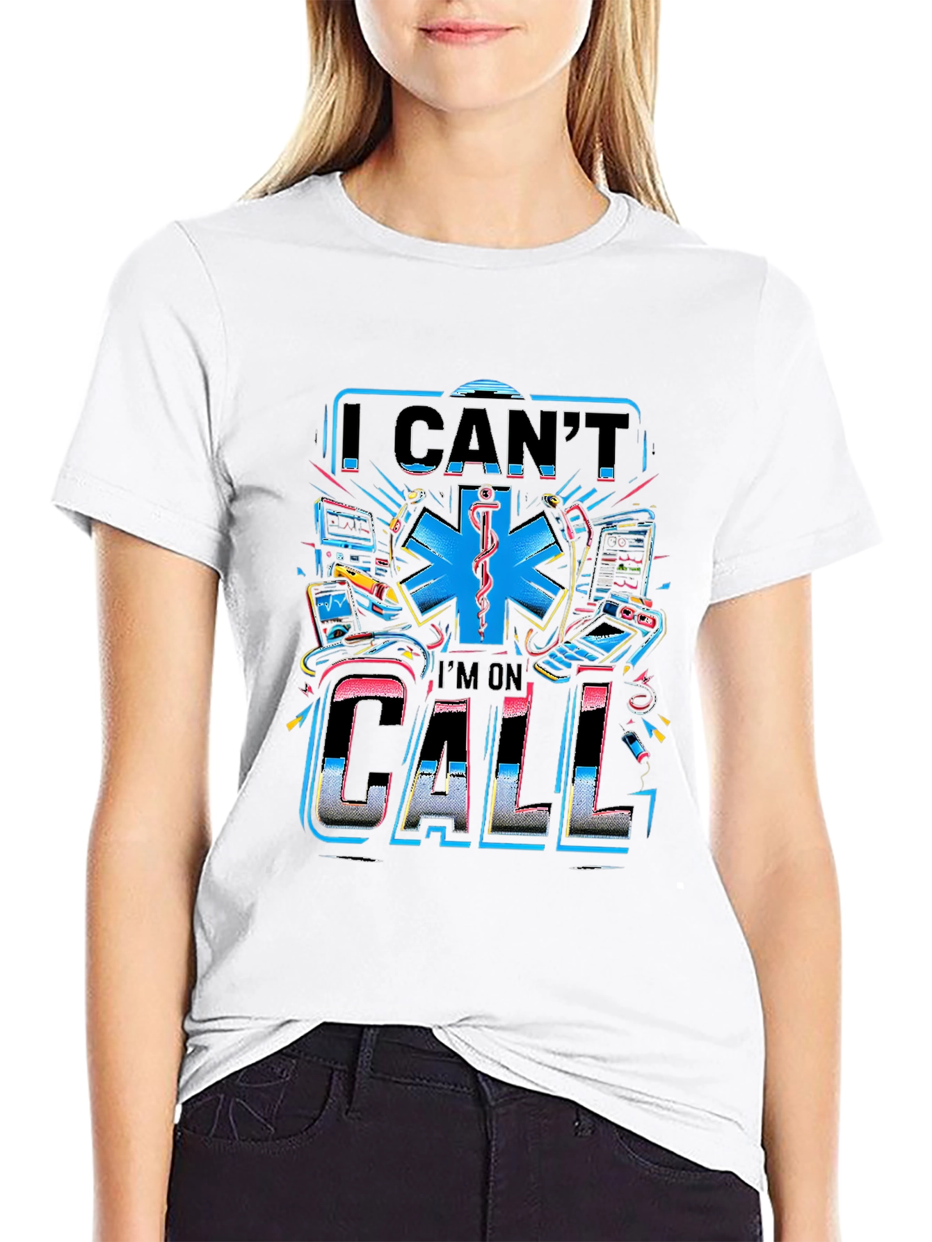 I Cant Im On Call Graphic T-Shirt
