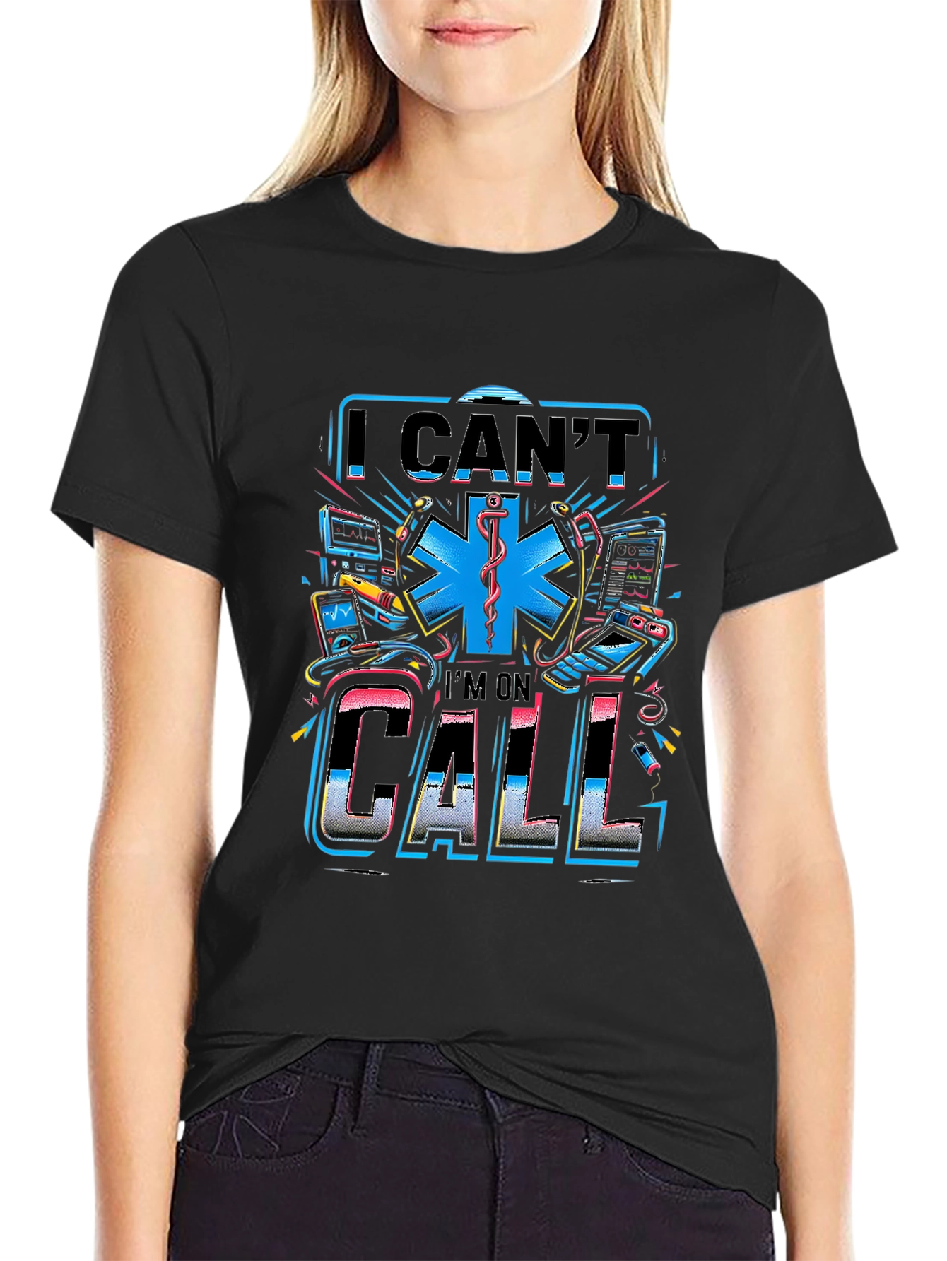 I Cant Im On Call Graphic T-Shirt